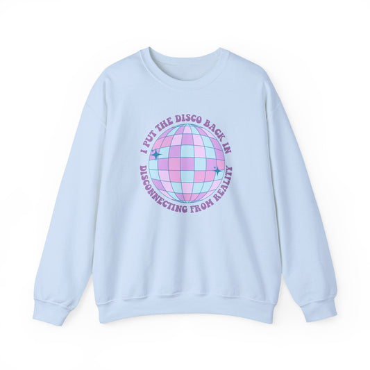 Disconnecting From Reality Crewneck Printify
