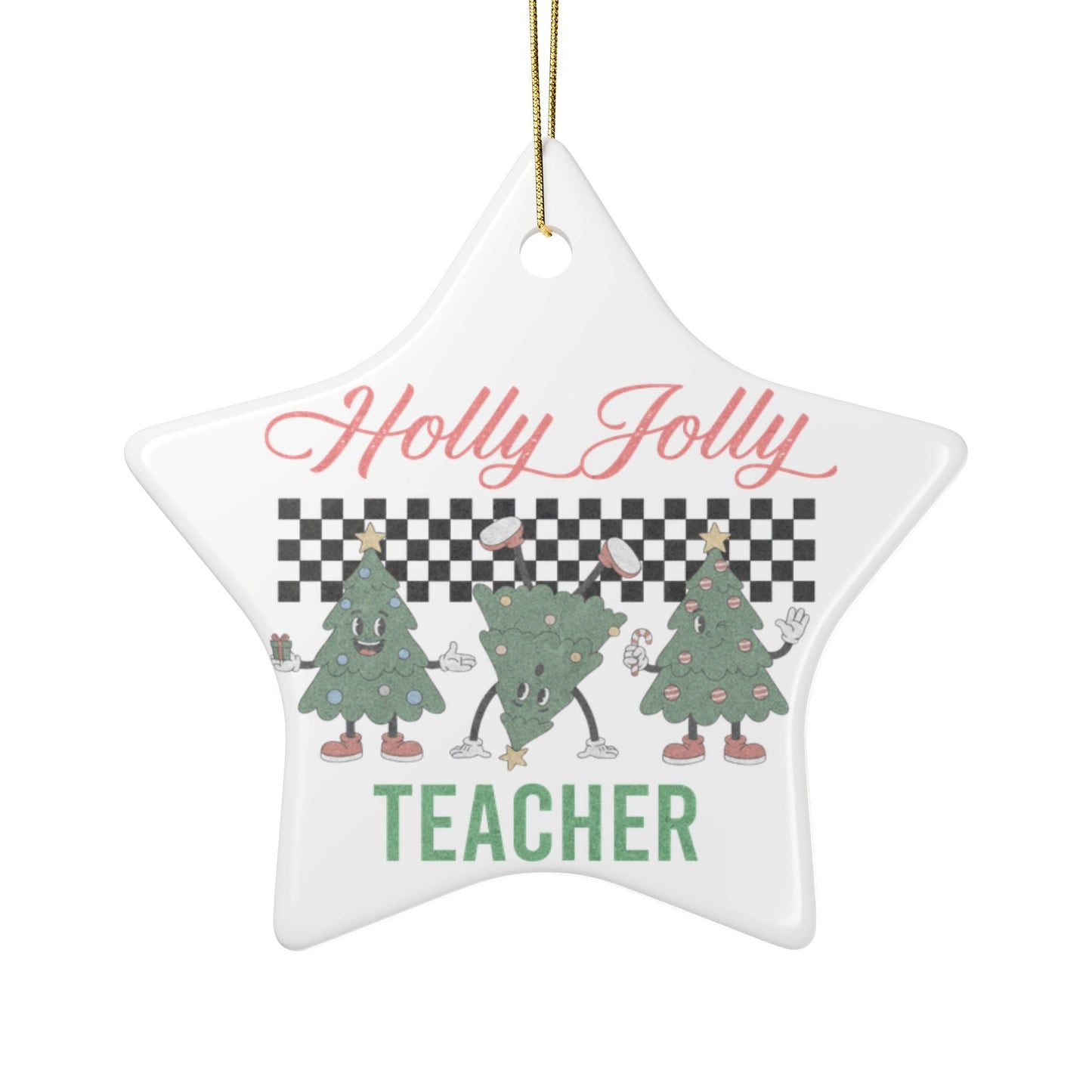 Holly Jolly Teacher Ornament Printify