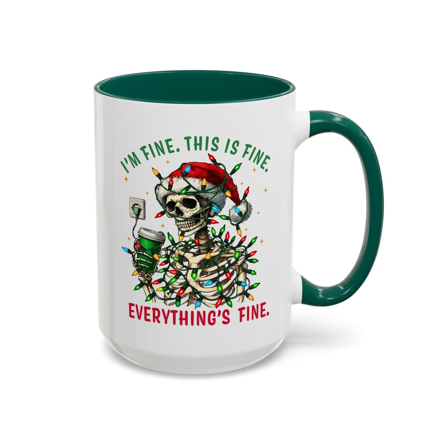 I'm Fine. This Is Fine. Everything's Fine. Mug (11oz, 15oz) Printify