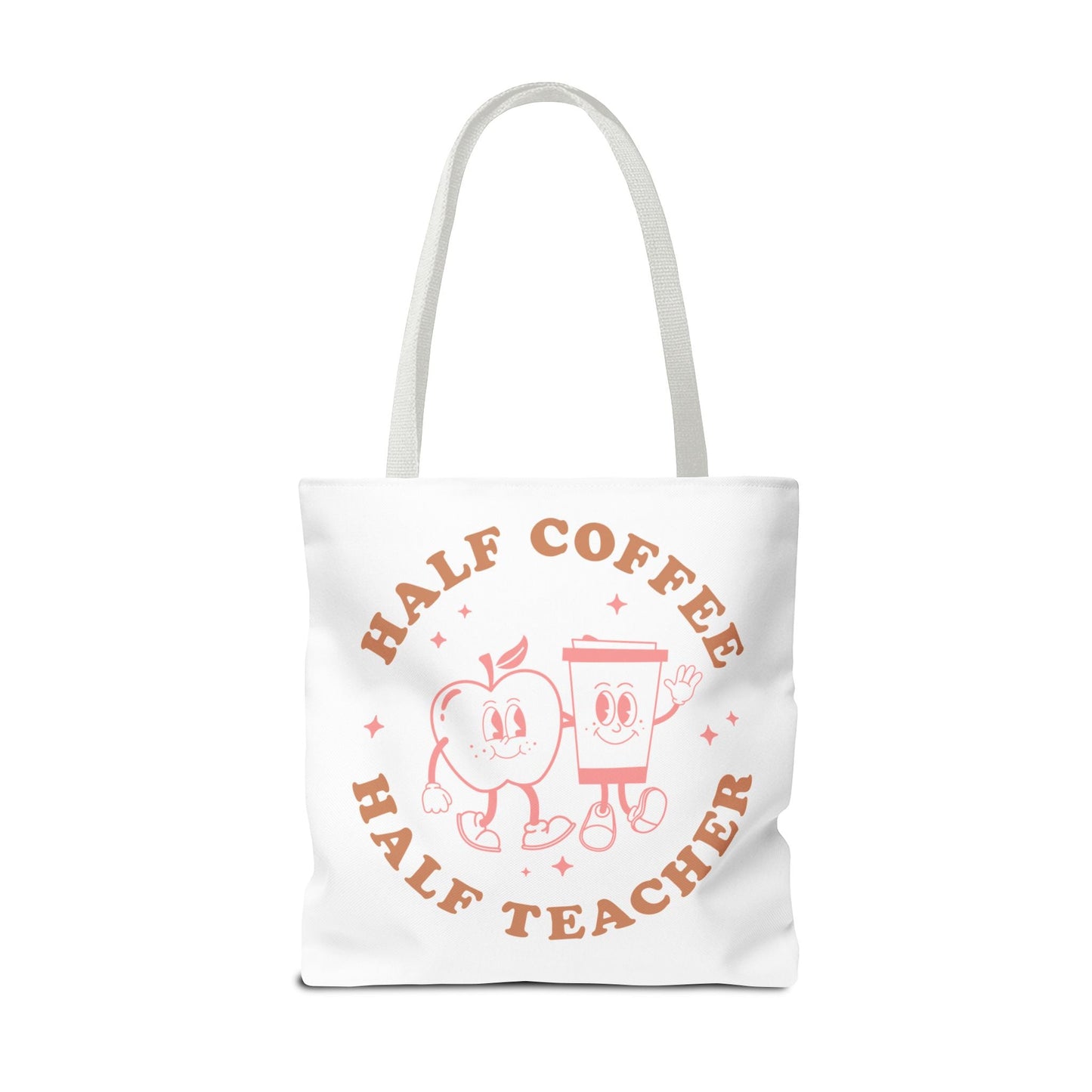 Half Coffee Half Teacher Tote Printify