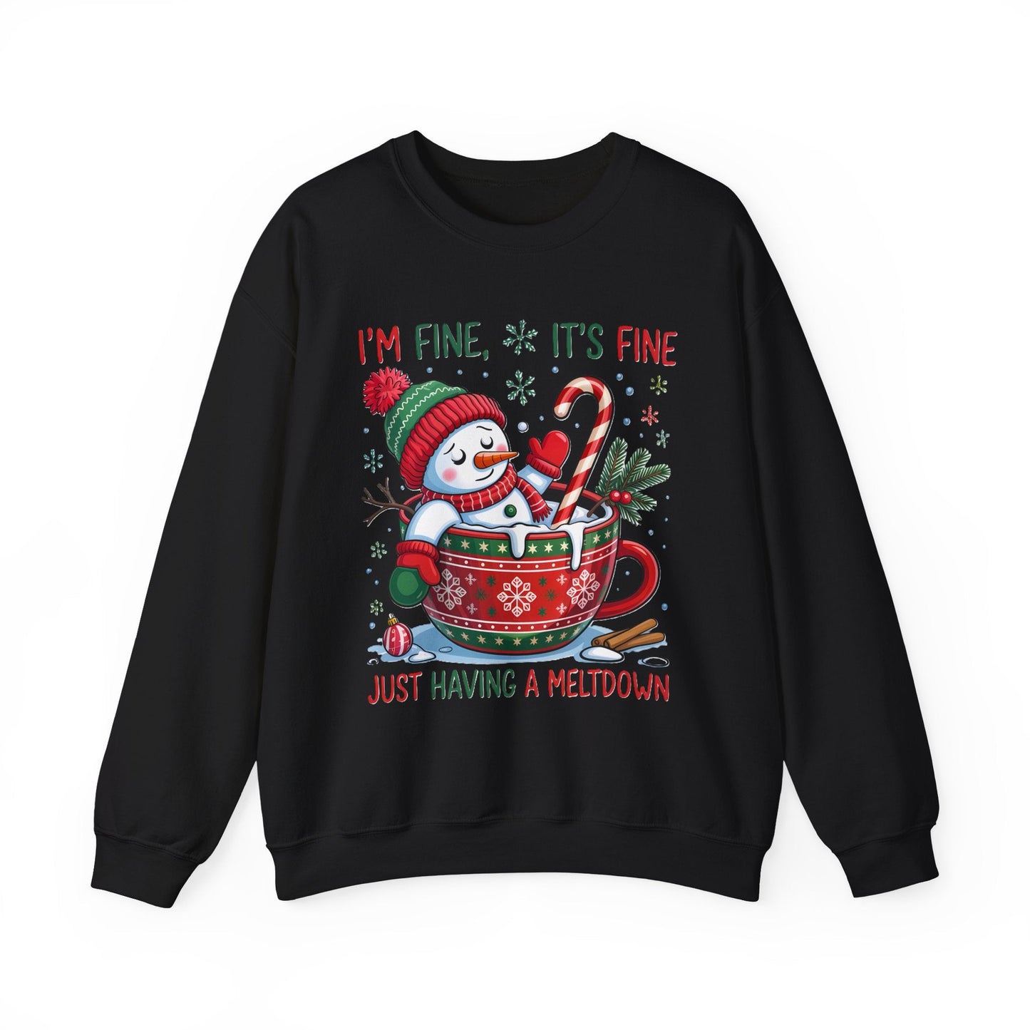 I'm Fine, It's Fine, Just Having a Meltdown Crewneck Printify