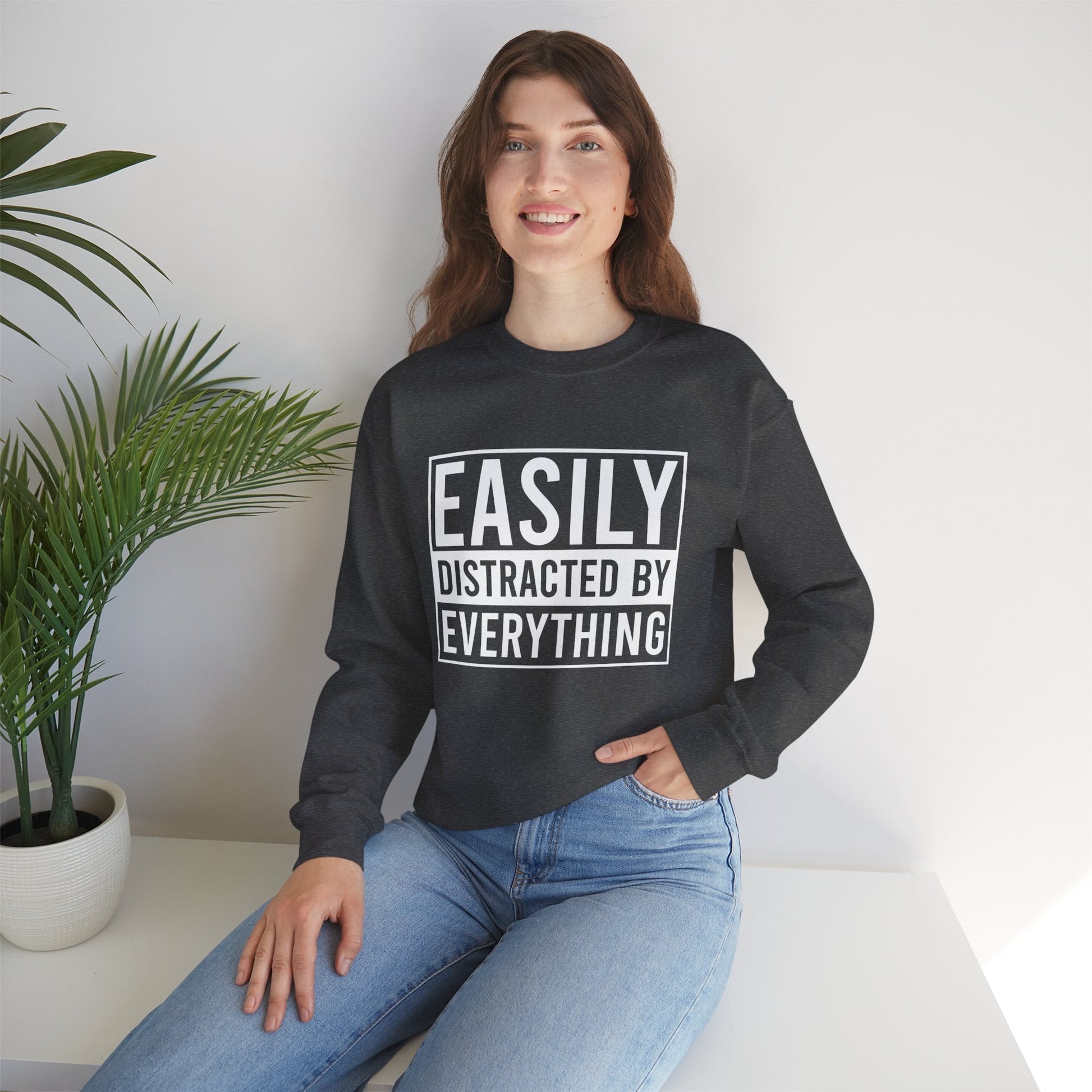 Easily Distracted by Everything Crewneck Printify