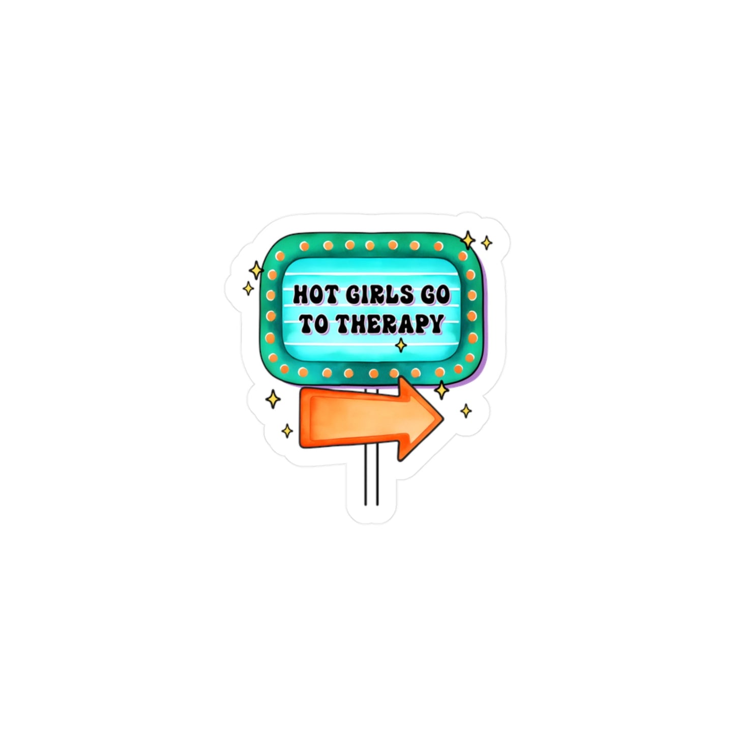 Hot Girls Go To Therapy Vinyl Decal Printify
