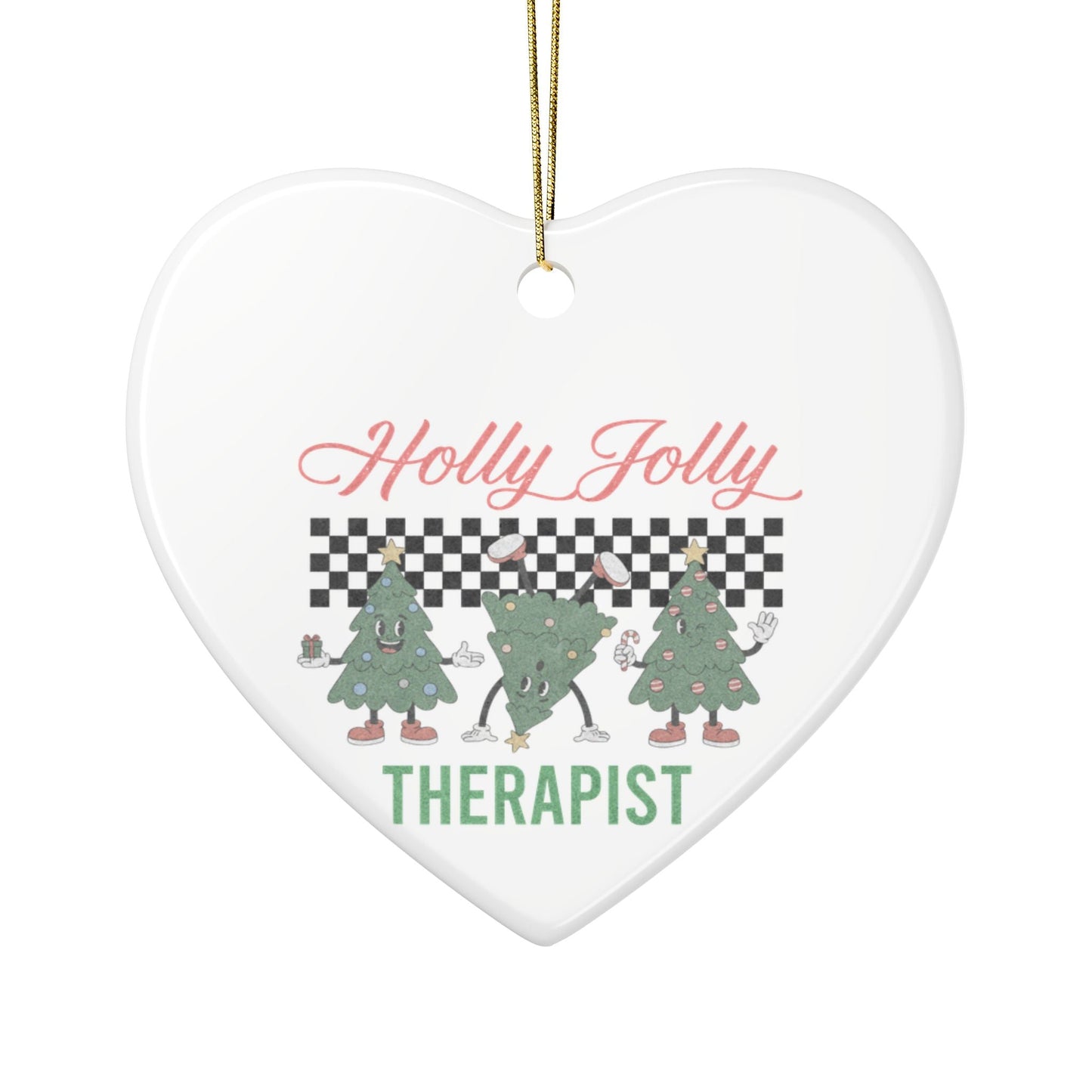 Holly Jolly Therapist Ceramic Ornament Printify