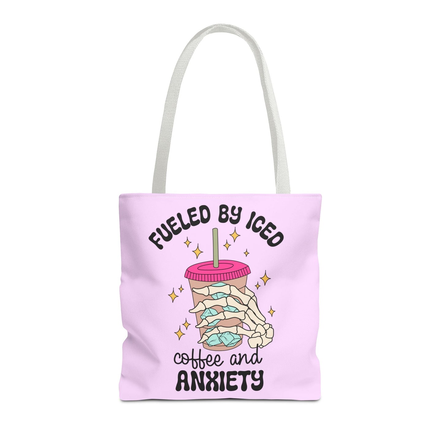 Fueled By Iced Coffee And Anxiety Tote Printify