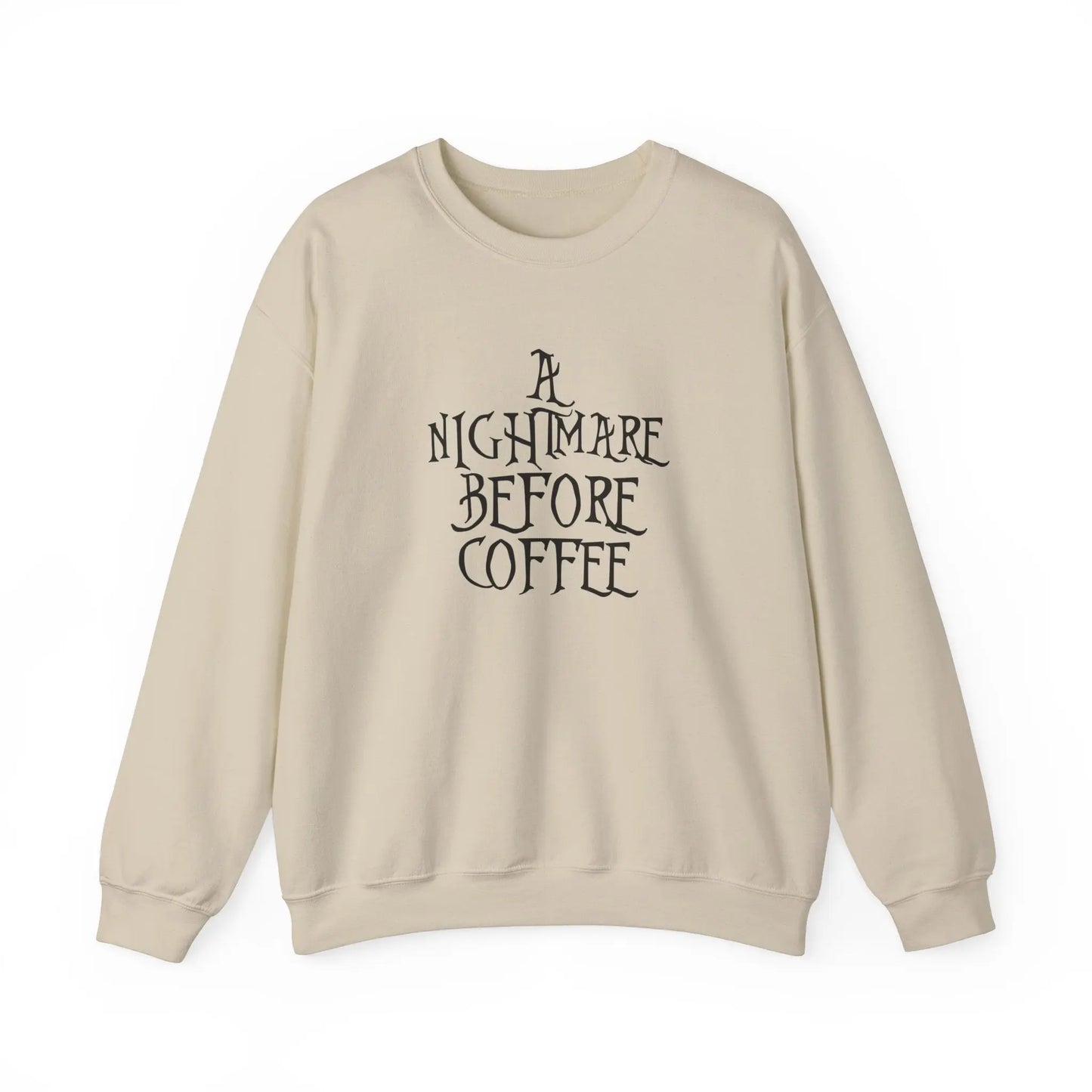 A Nightmare Before Coffee Crewneck - MindLyssMoments LLC