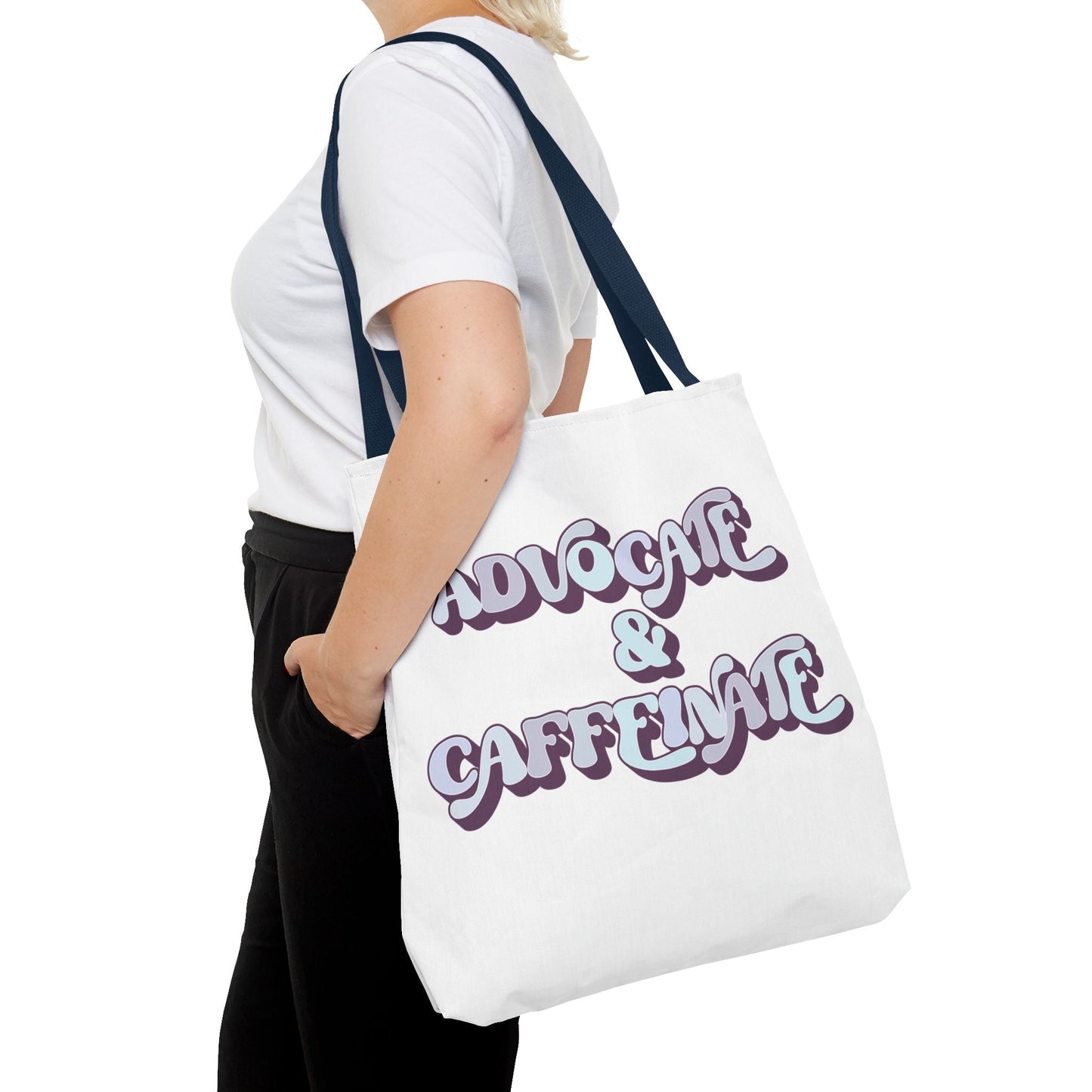 Advocate & Caffeinate Tote Printify