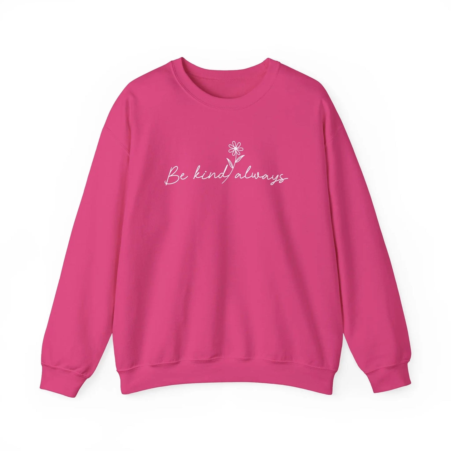 Be Kind Always Crewneck - MindLyssMoments LLC