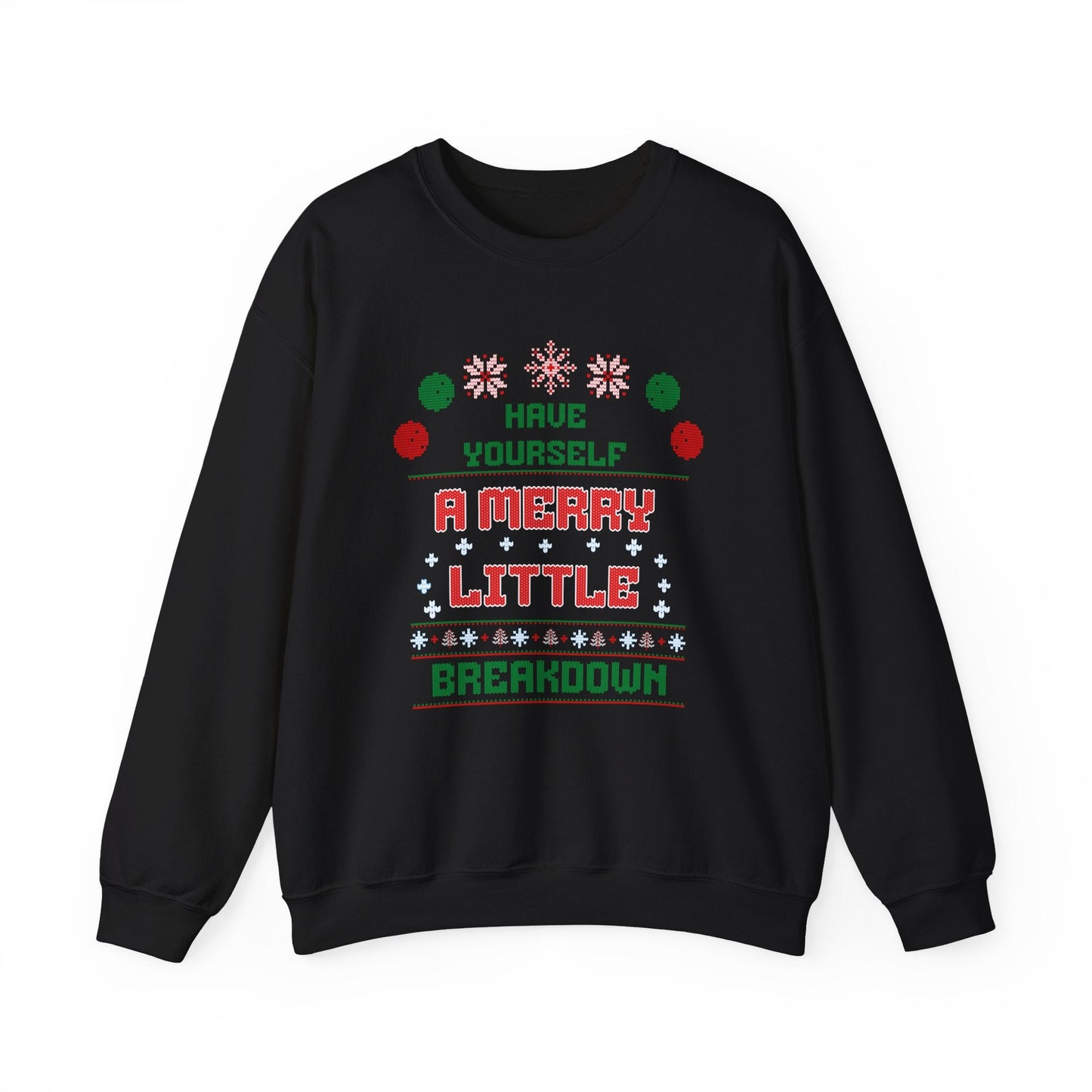 Have Yourself a Merry Little Breakdown Crewneck Printify