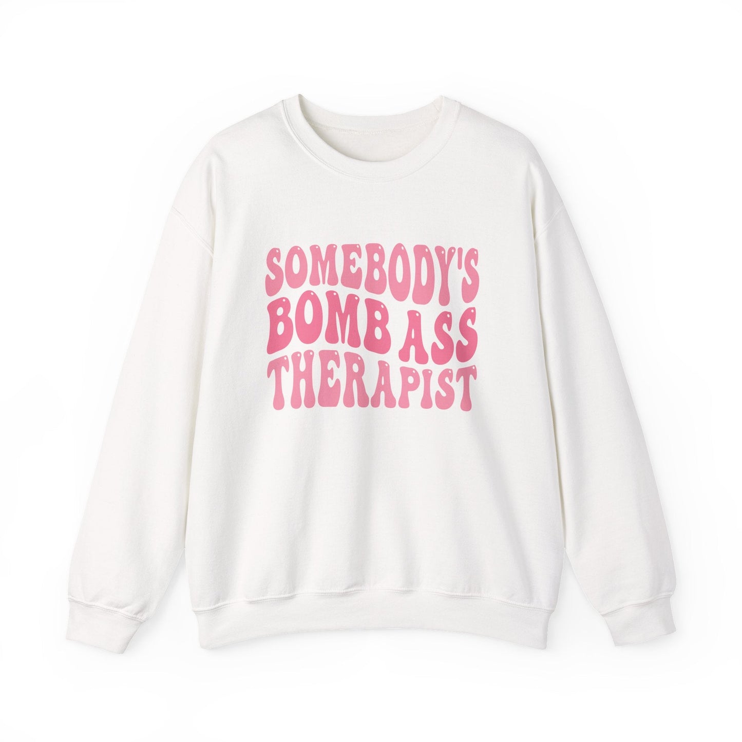 Somebody’s Bomb Ass Therapist (Pink) Crewneck Printify