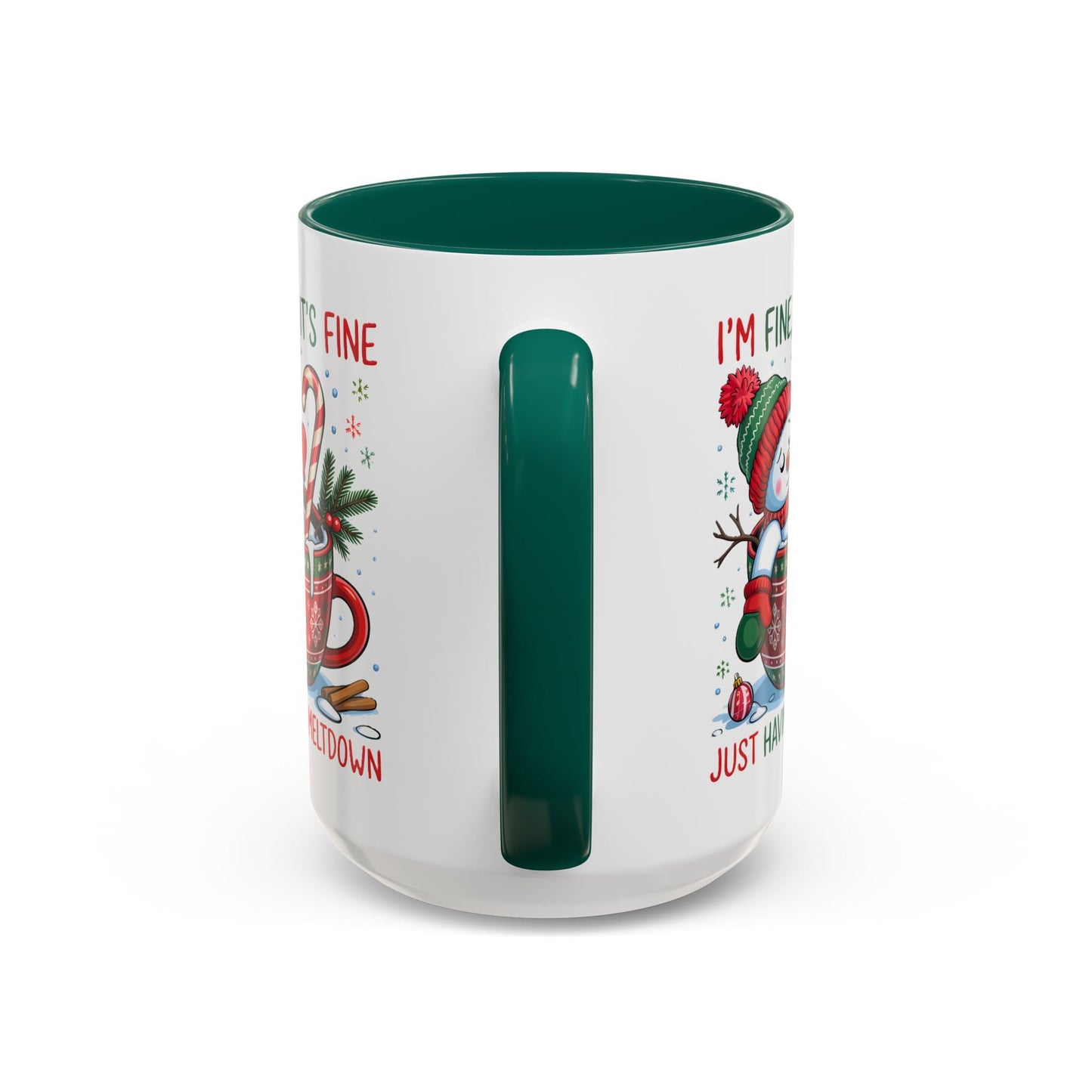 I'm Fine. It's Fine. Just Having a Meltdown Mug (11oz, 15oz) Printify