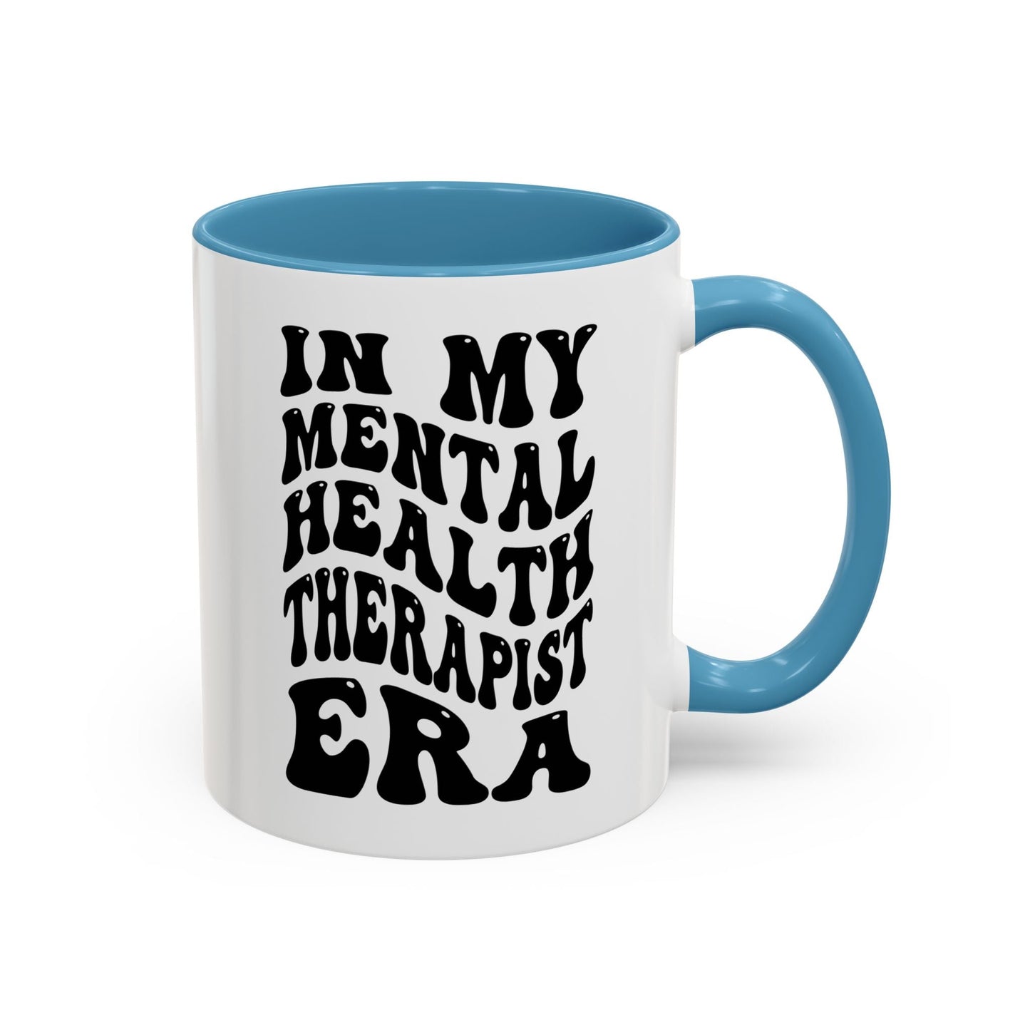 Mental Health Therapist Era Mug (11oz, 15oz) Printify