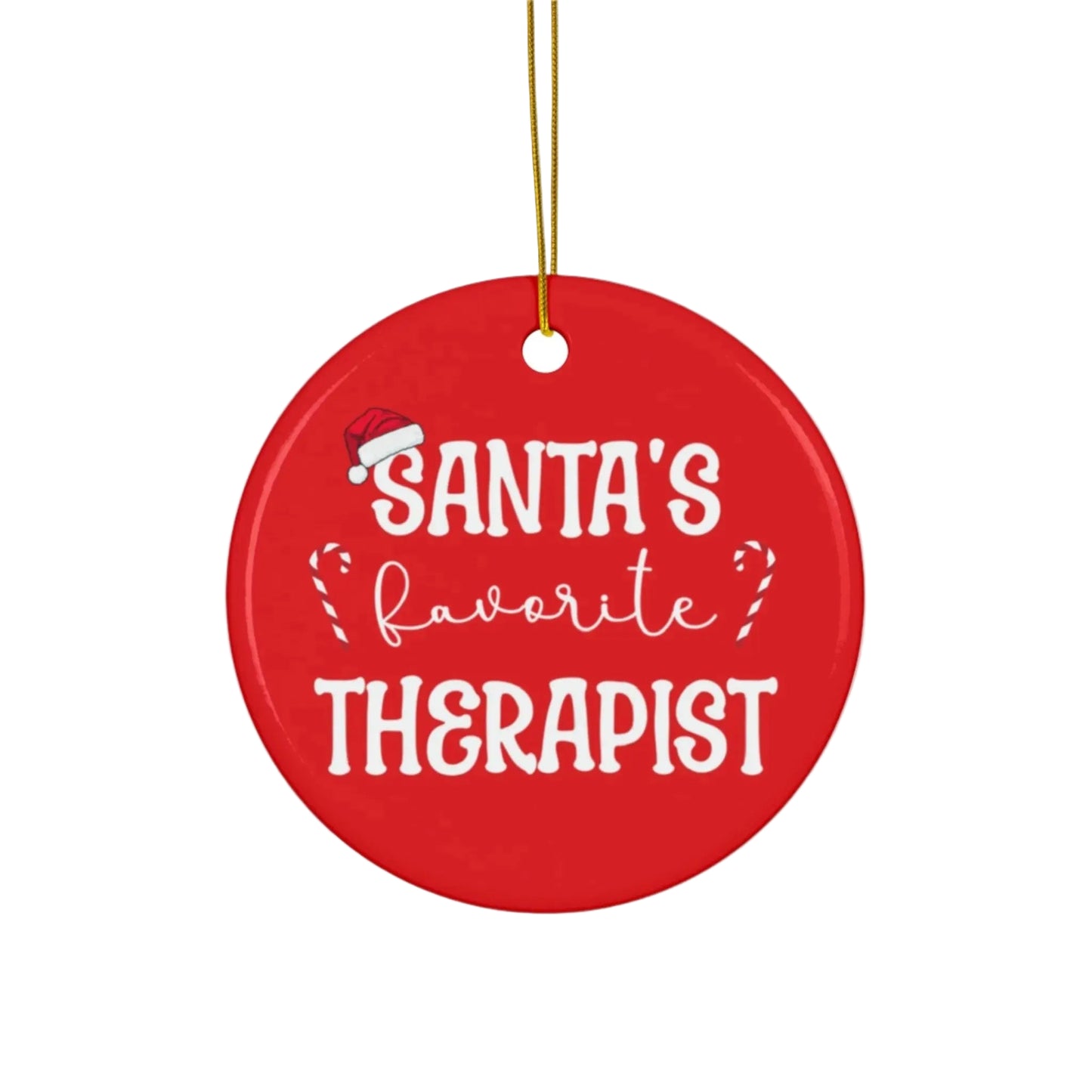 Santa's Favorite Therapist Ornament Printify
