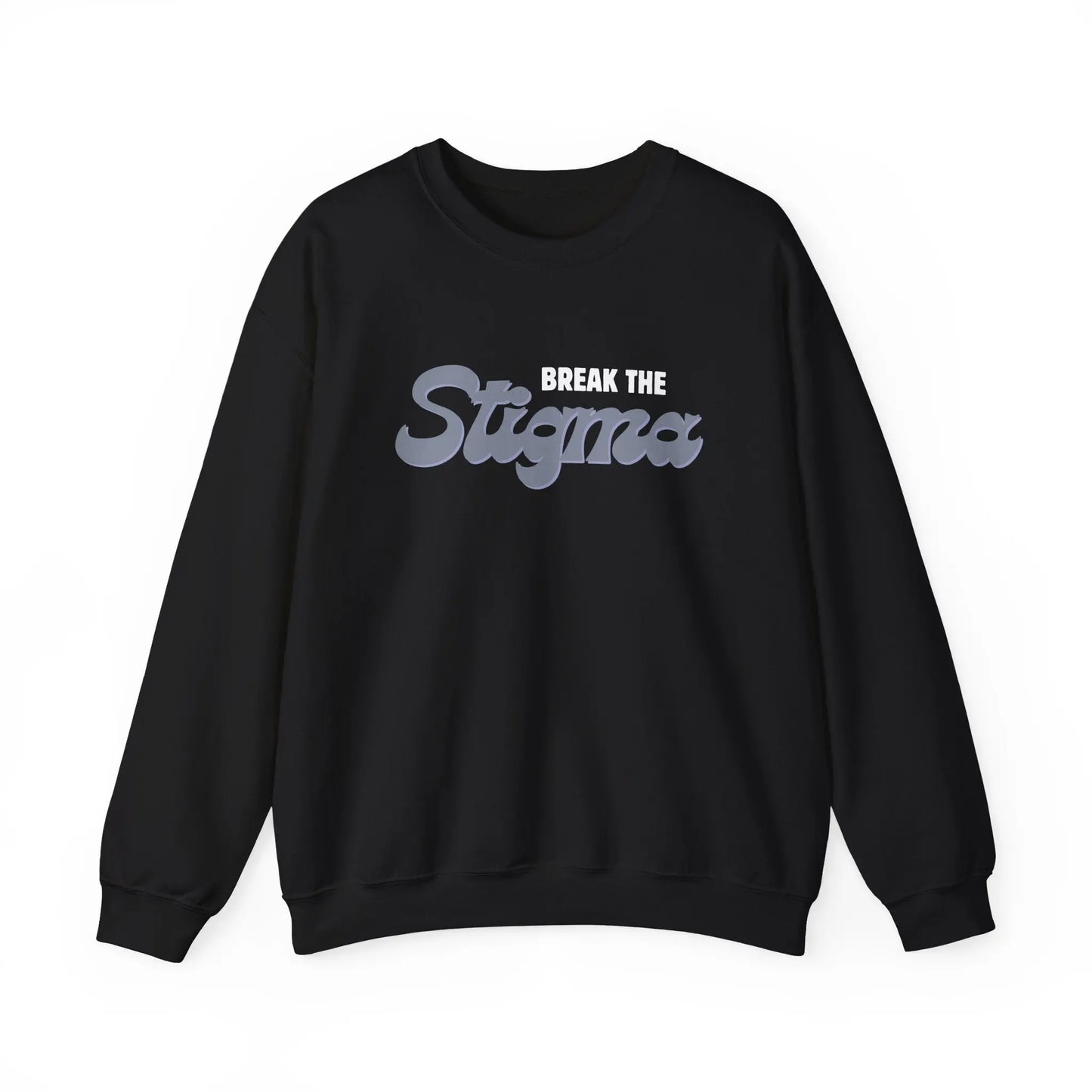 Break the Stigma Crewneck - MindLyssMoments LLC