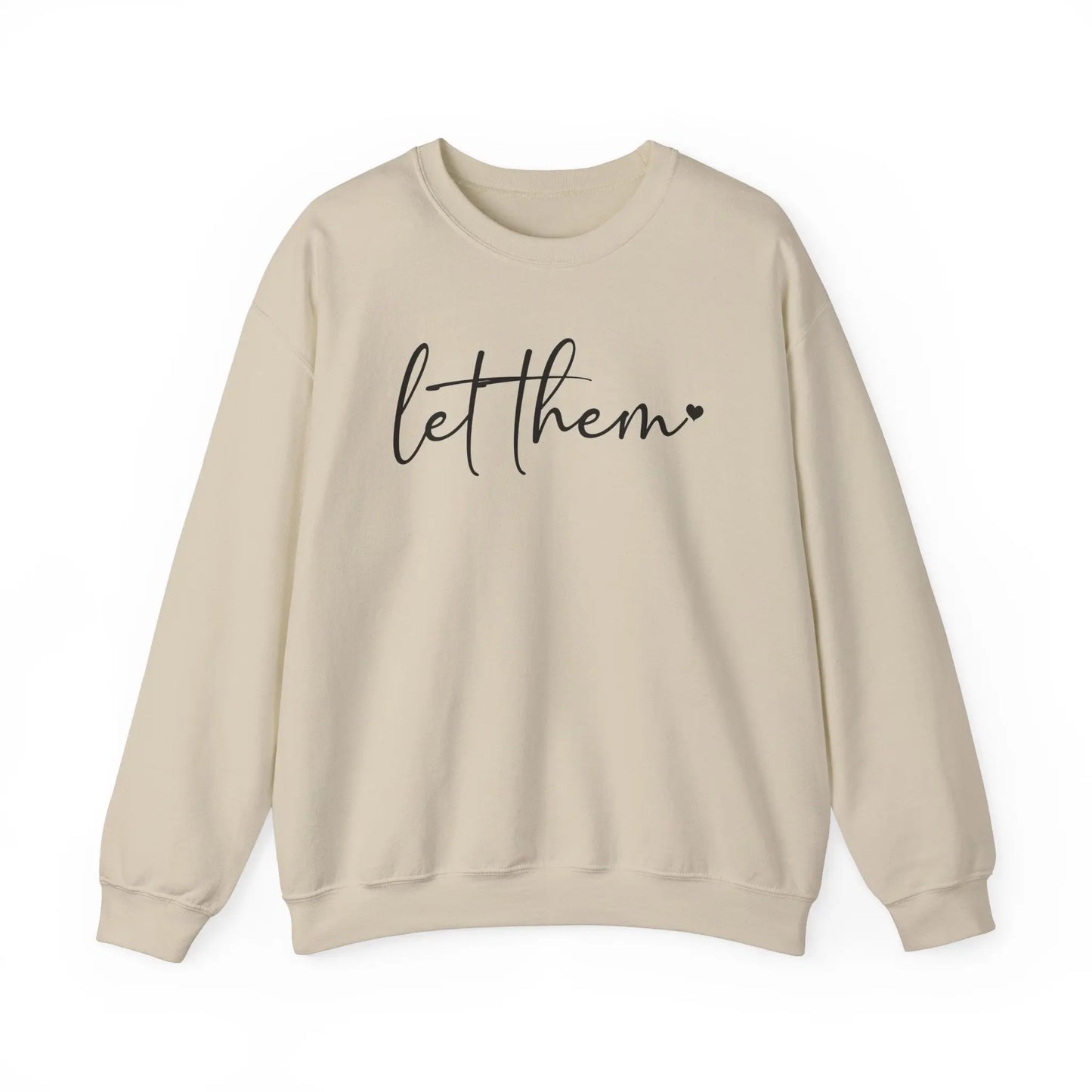 Let Them Crewneck - MindLyssMoments LLC