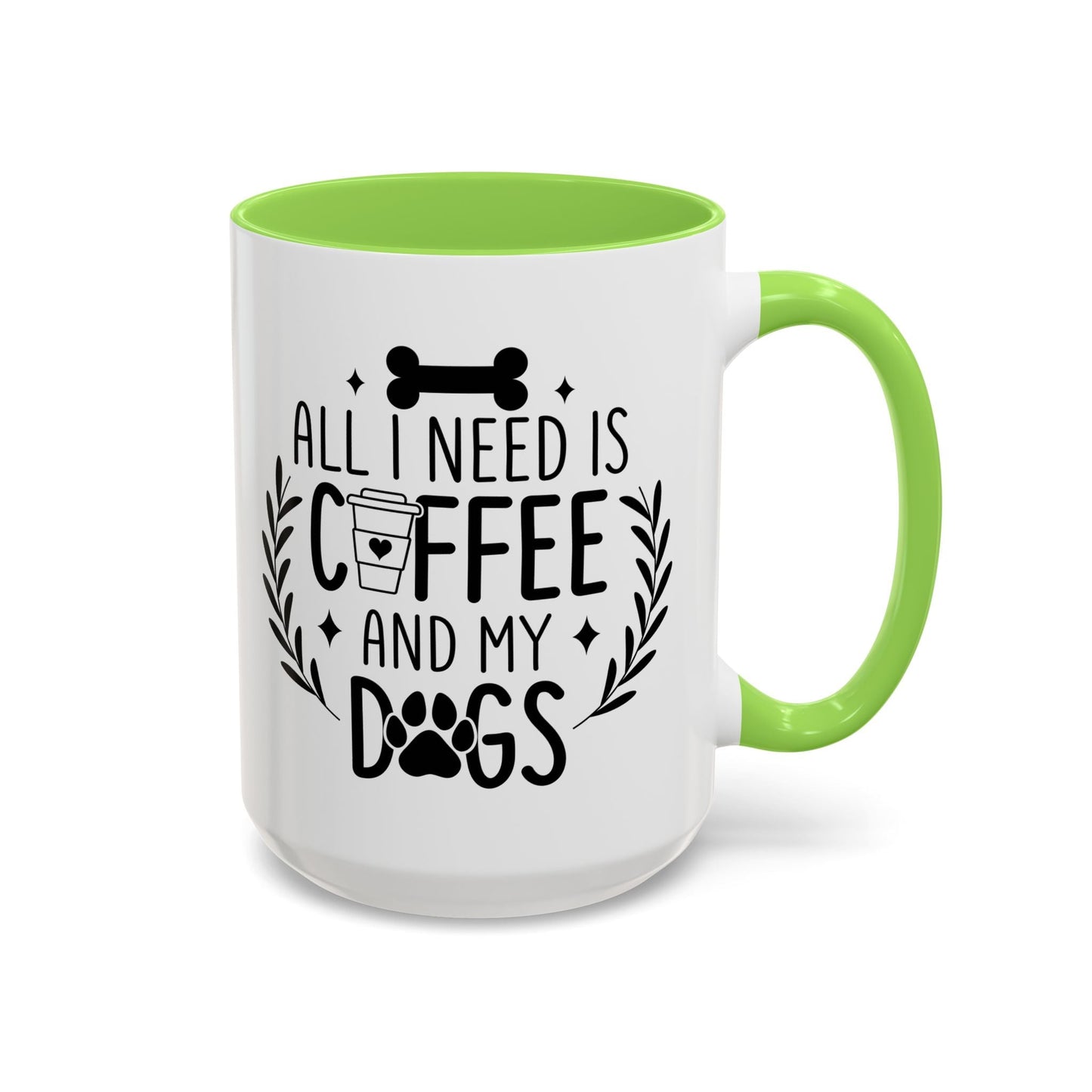 All I Need Is Coffee & My Dogs Mug (11oz, 15oz) Printify