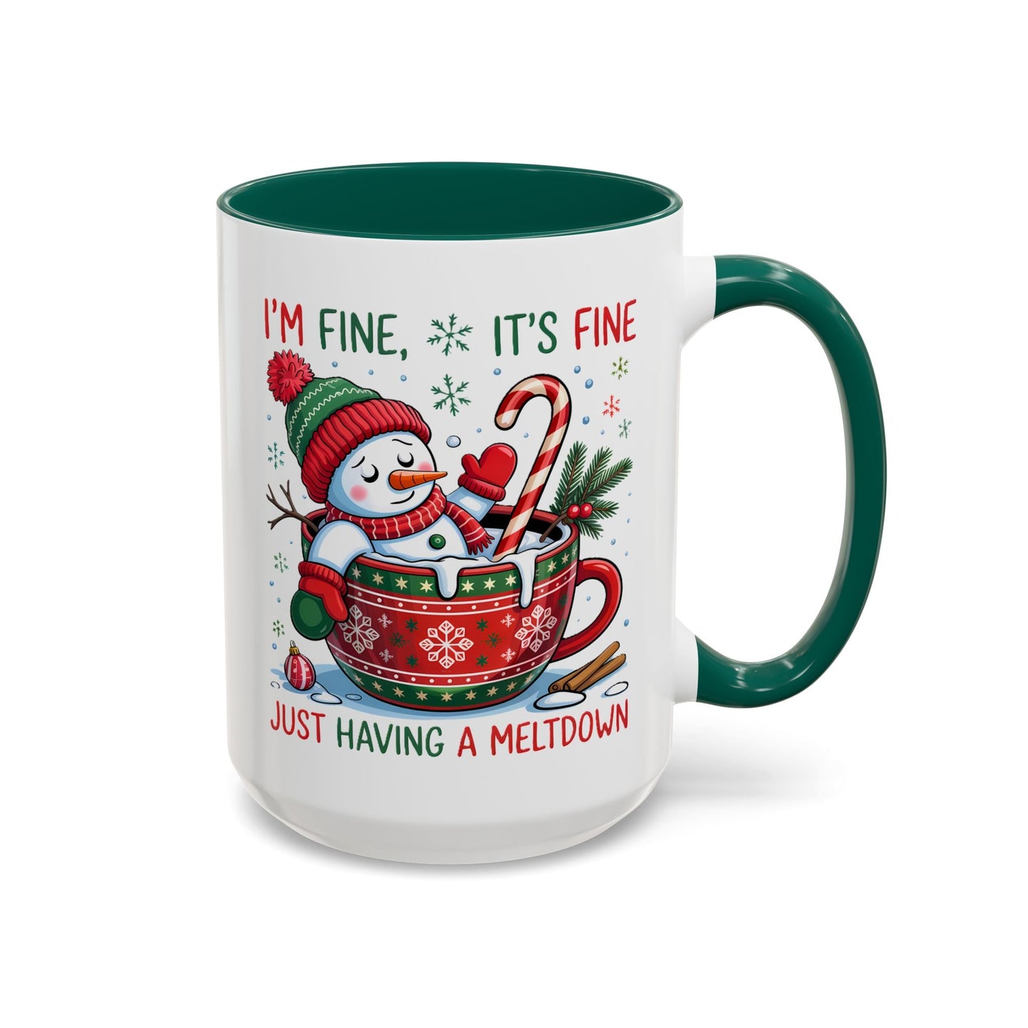 I'm Fine. It's Fine. Just Having a Meltdown Mug (11oz, 15oz) Printify