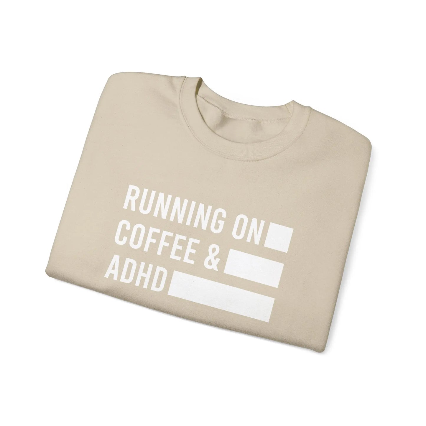 Running on Coffee and ADHD Crewneck - MindLyssMoments LLC