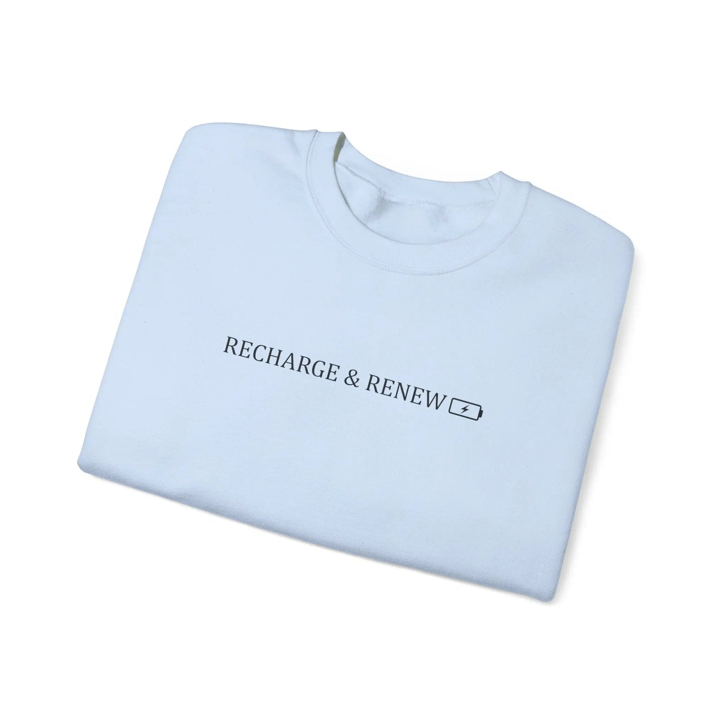Recharge and Renew Crewneck - MindLyssMoments LLC