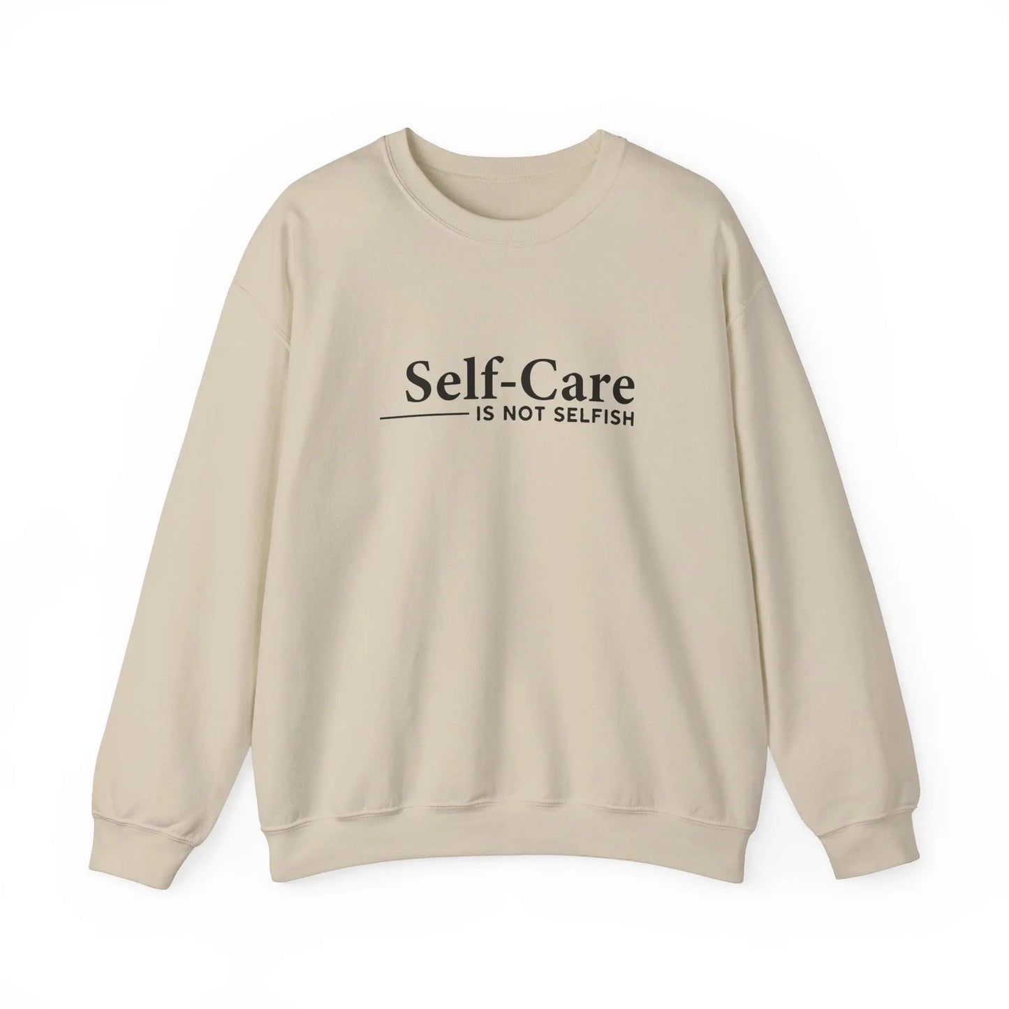 Self-Care Is Not Selfish Crewneck - MindLyssMoments LLC