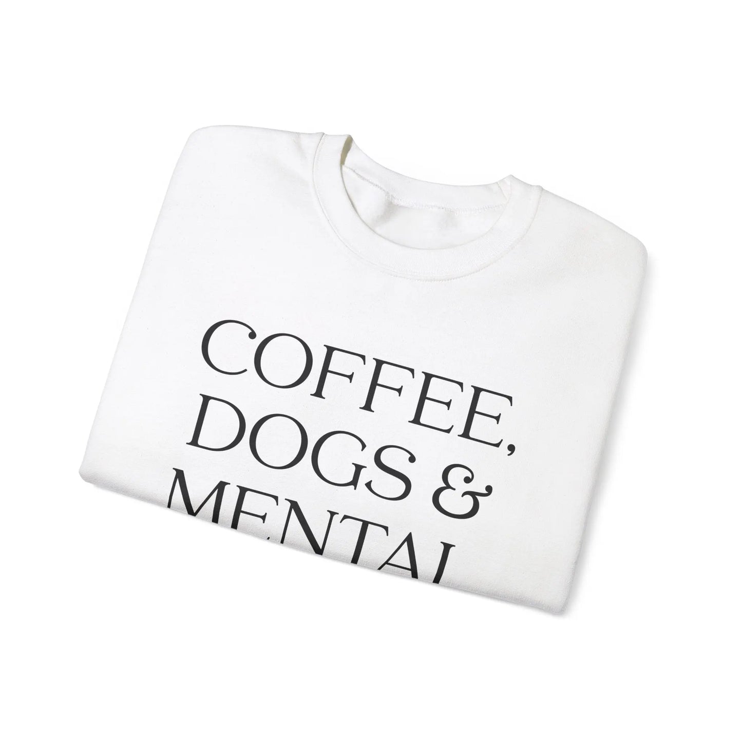 Coffee, Dogs, & Mental Health Crewneck - MindLyssMoments LLC
