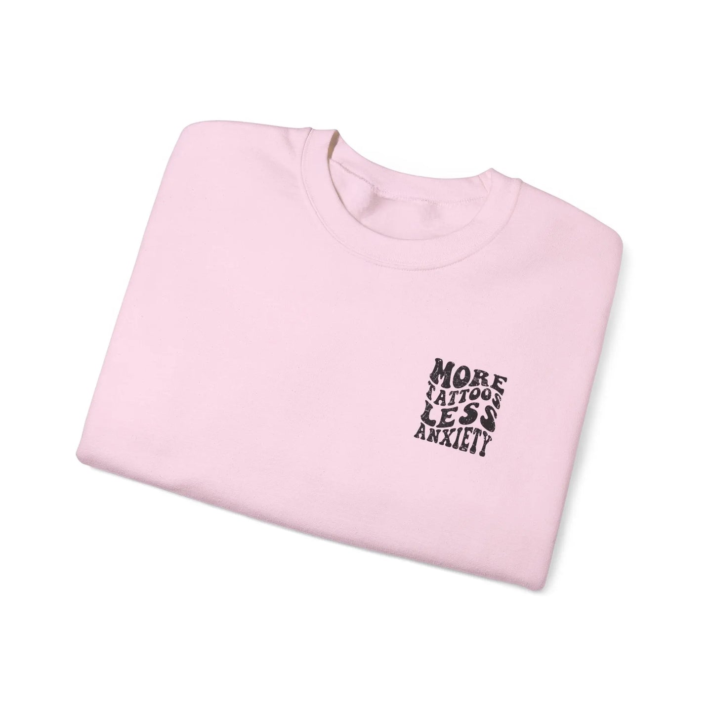 More Tattoos, Less Anxiety Crewneck - MindLyssMoments LLC