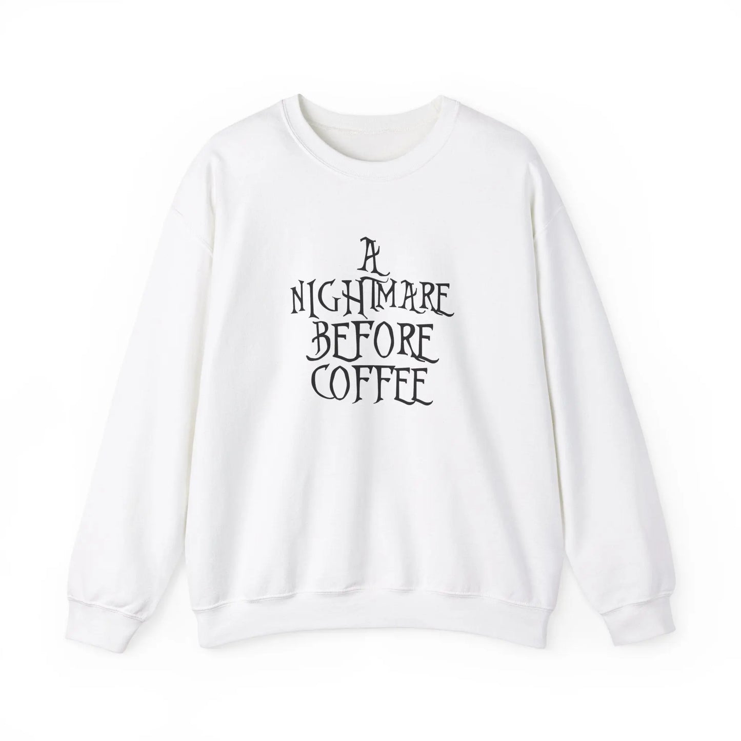 A Nightmare Before Coffee Crewneck - MindLyssMoments LLC