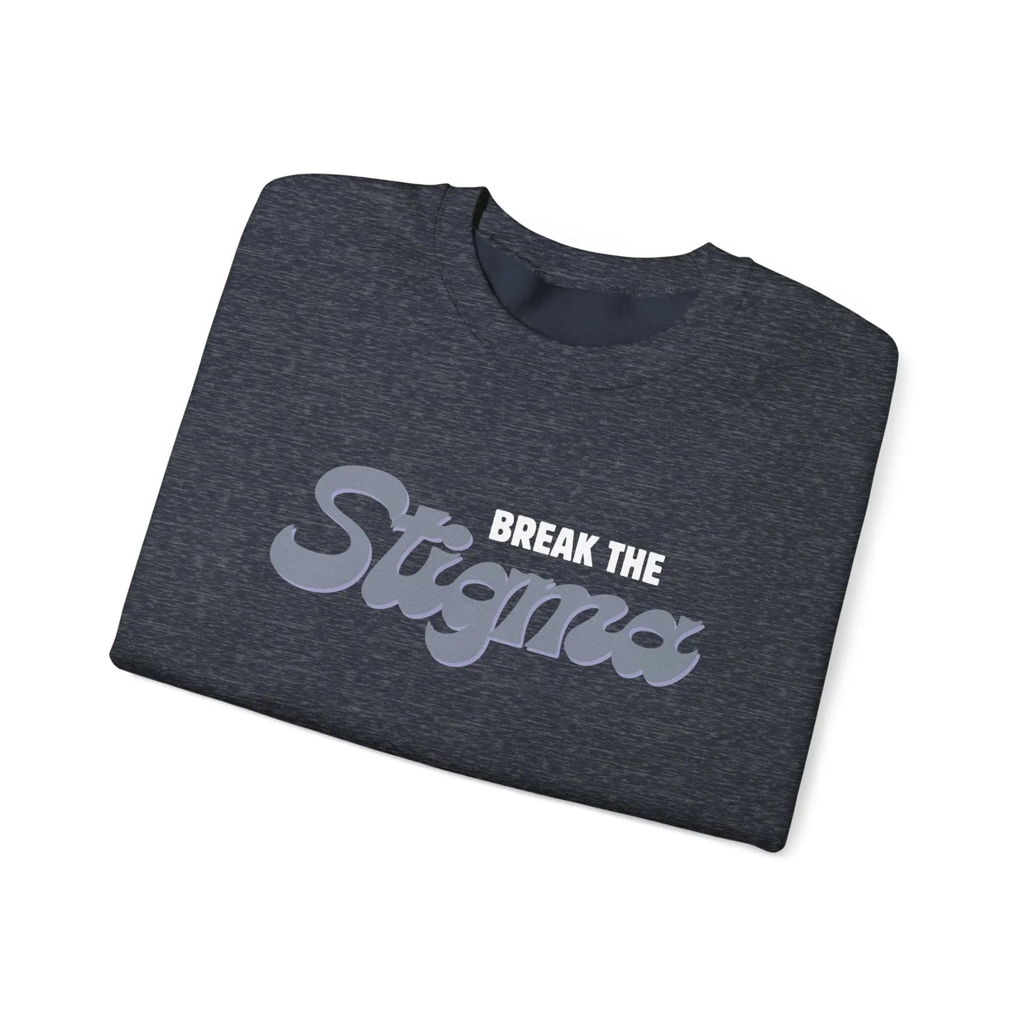 Break the Stigma Crewneck - MindLyssMoments LLC