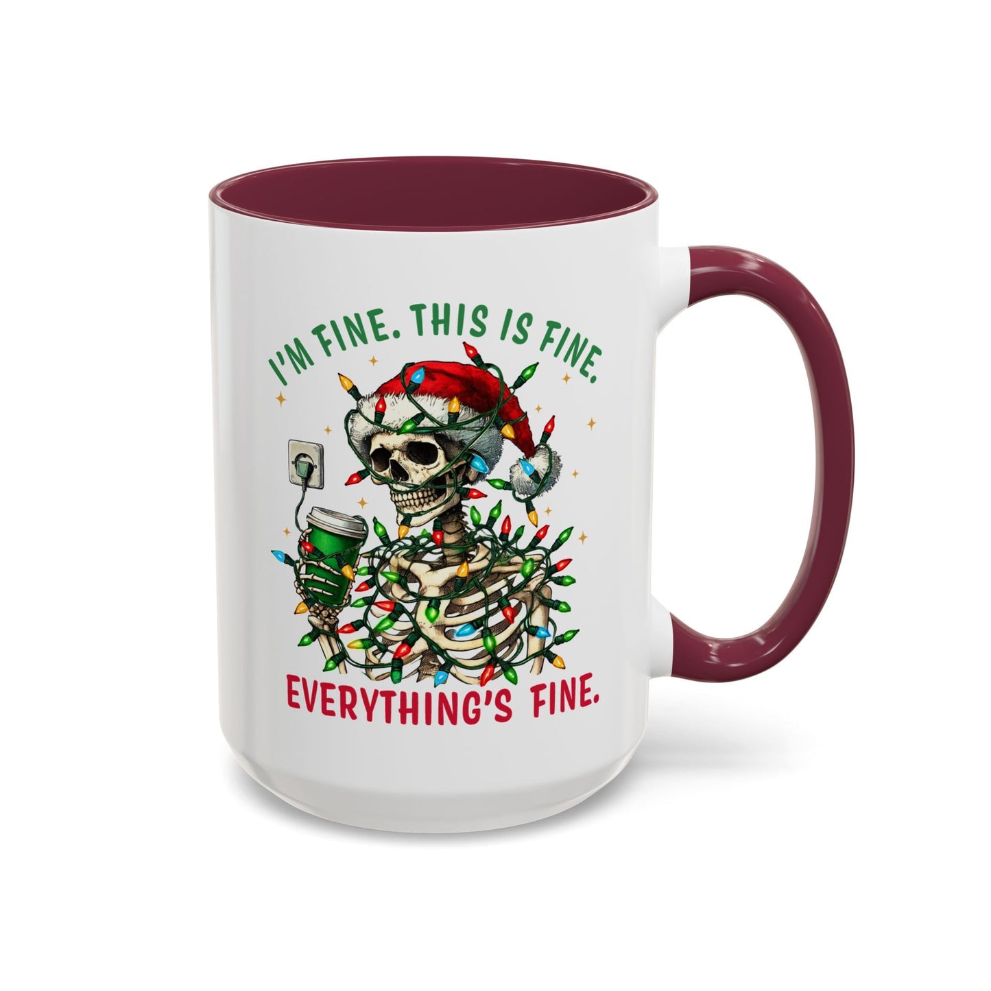 I'm Fine. This Is Fine. Everything's Fine. Mug (11oz, 15oz) Printify