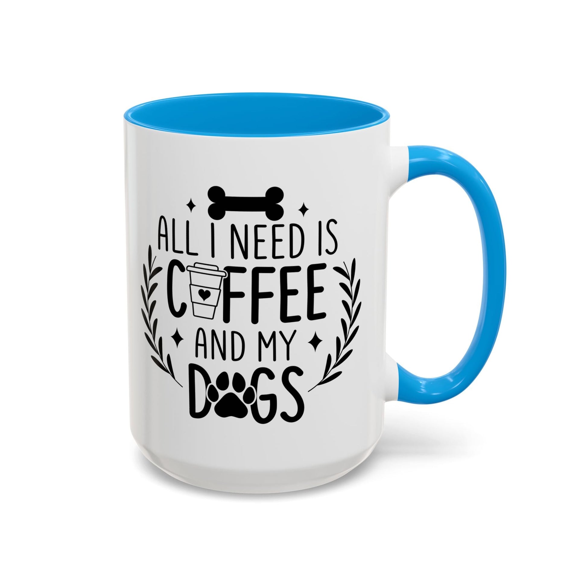 All I Need Is Coffee & My Dogs Mug (11oz, 15oz) Printify