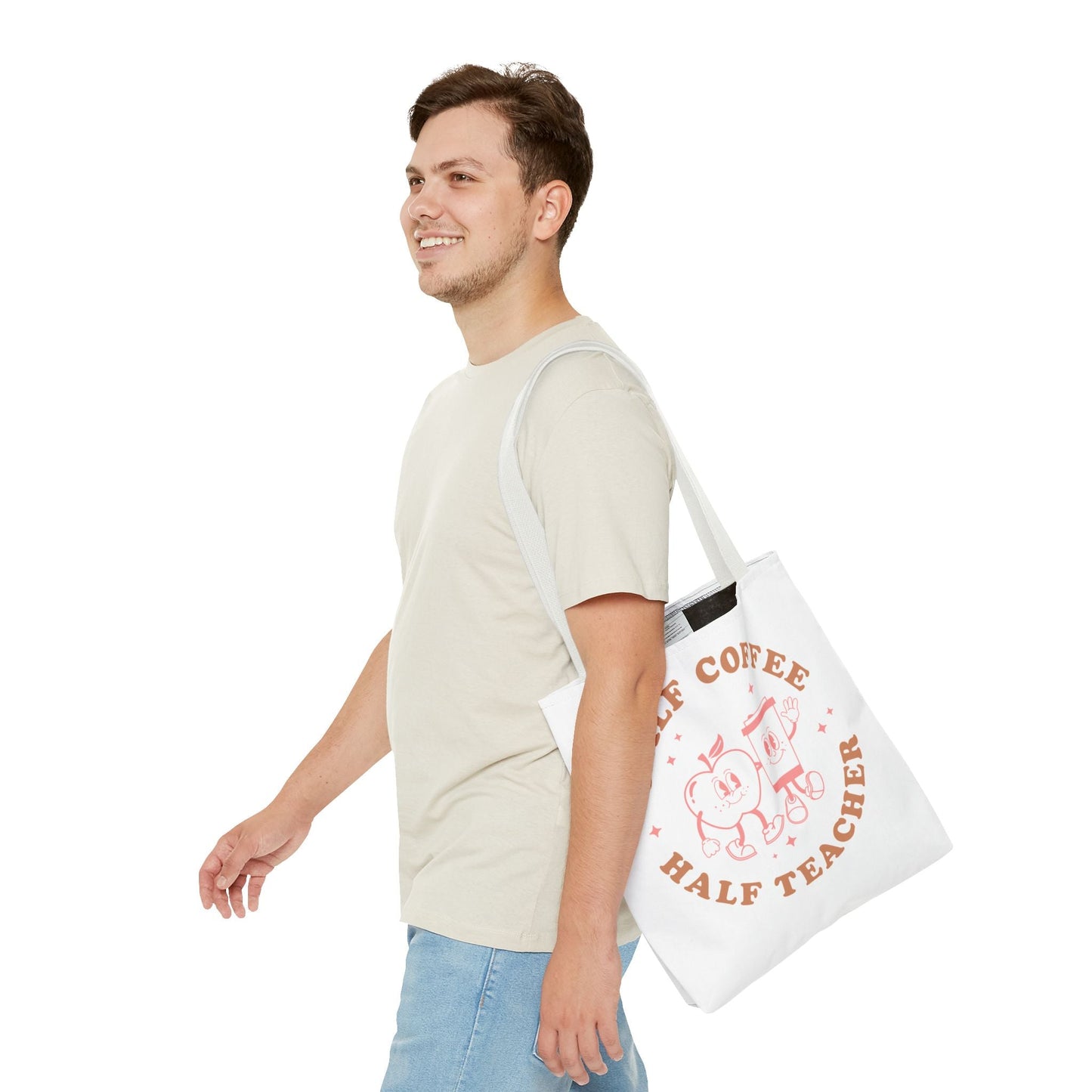Half Coffee Half Teacher Tote Printify