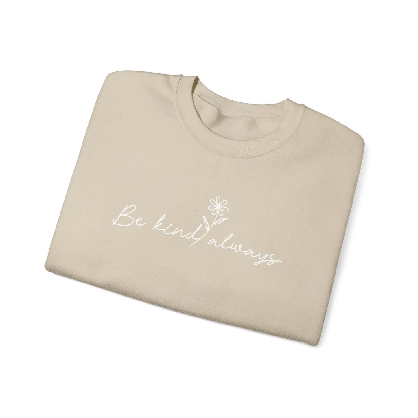 Be Kind Always Crewneck - MindLyssMoments LLC