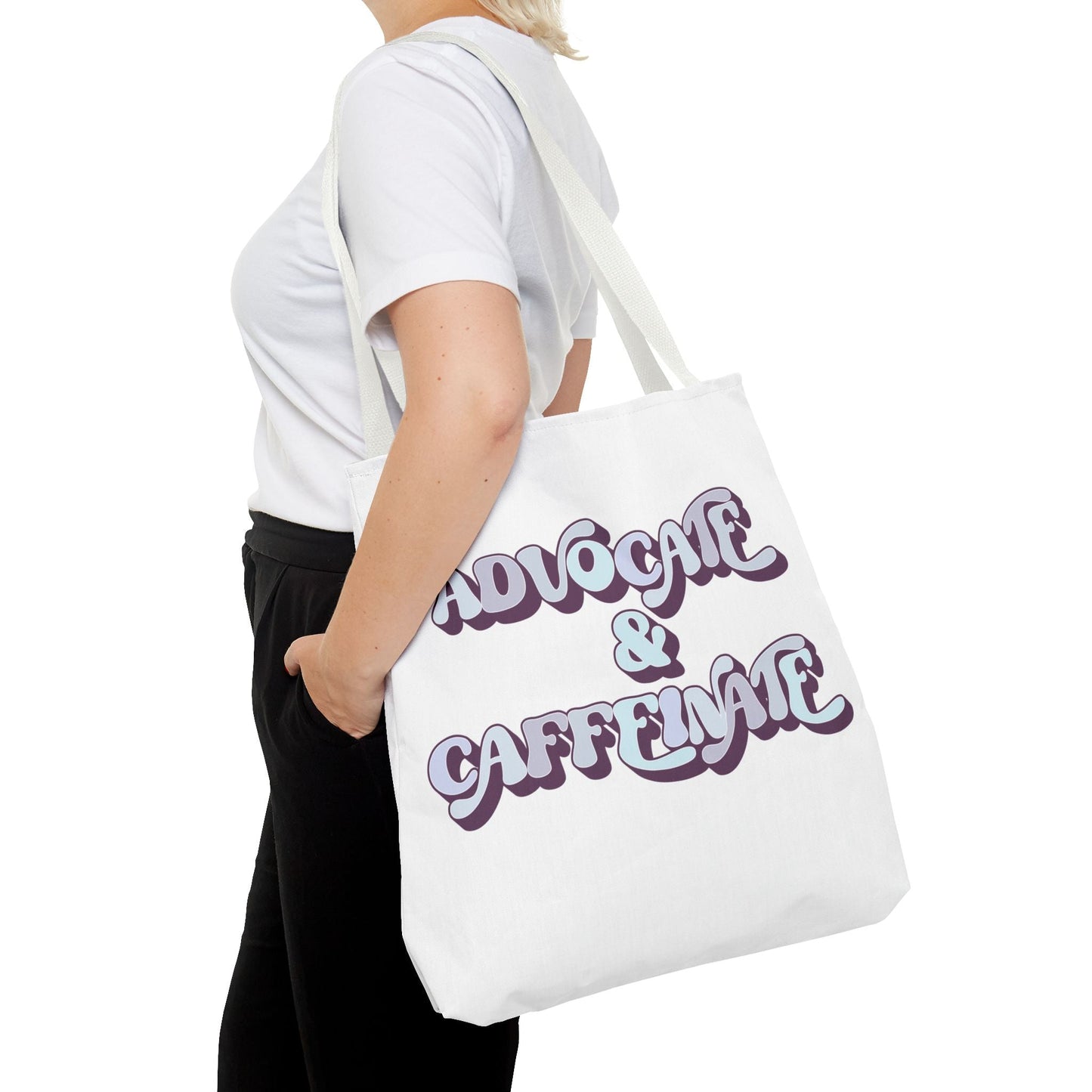 Advocate & Caffeinate Tote Printify