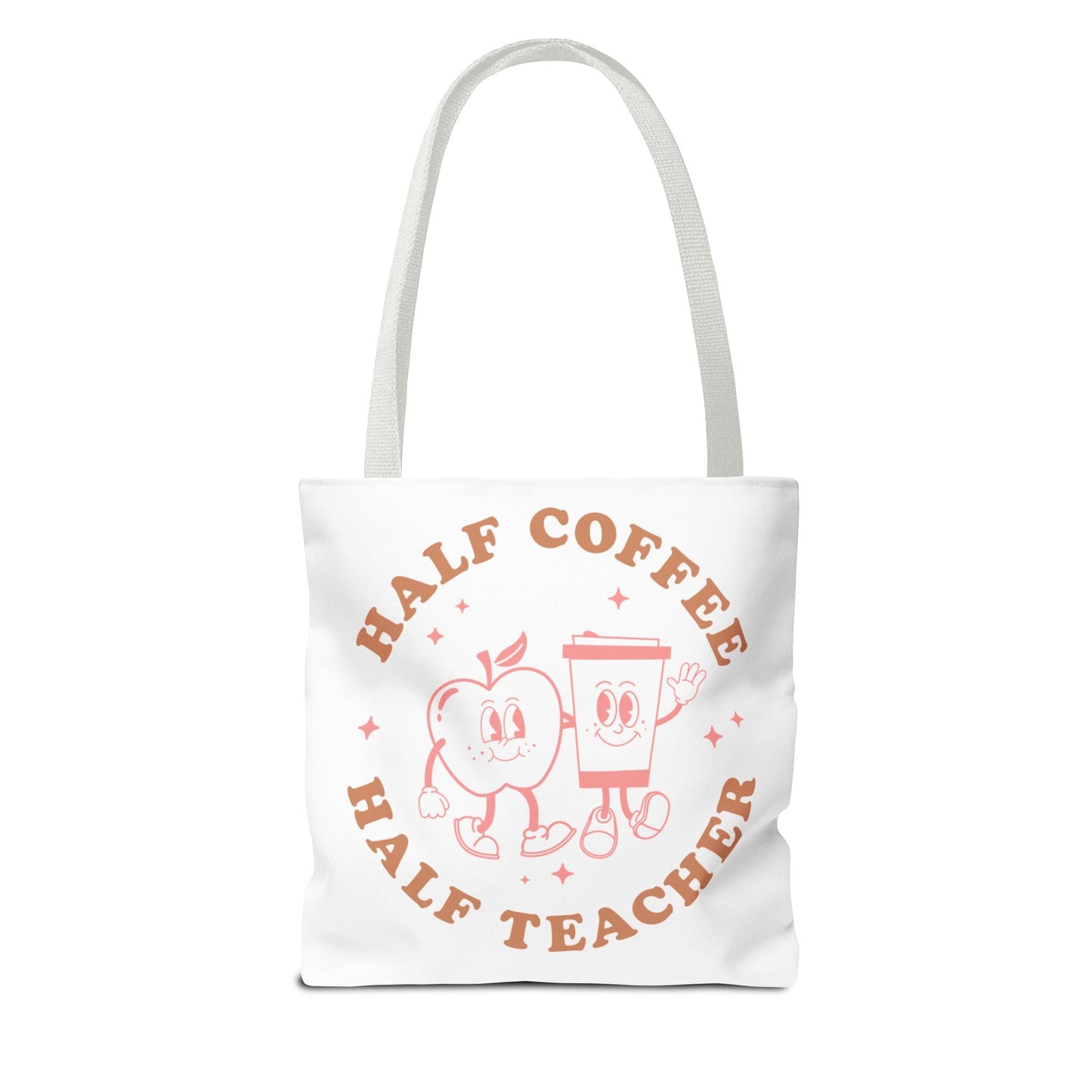 Half Coffee Half Teacher Tote Printify