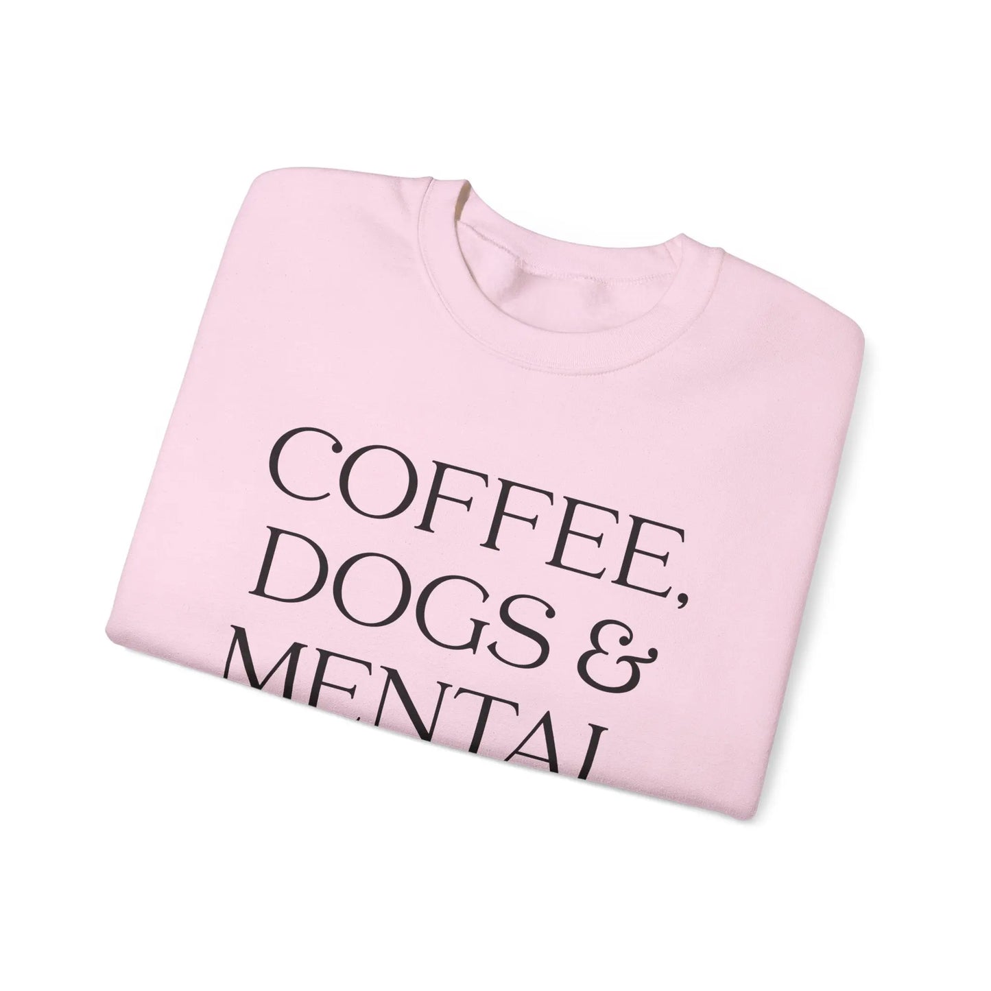 Coffee, Dogs, & Mental Health Crewneck - MindLyssMoments LLC