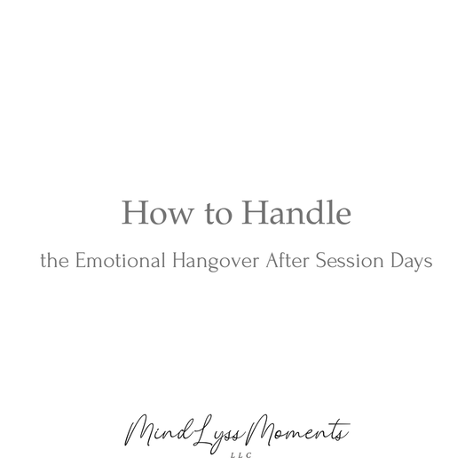 How to Handle the Emotional Hangover After Session Days