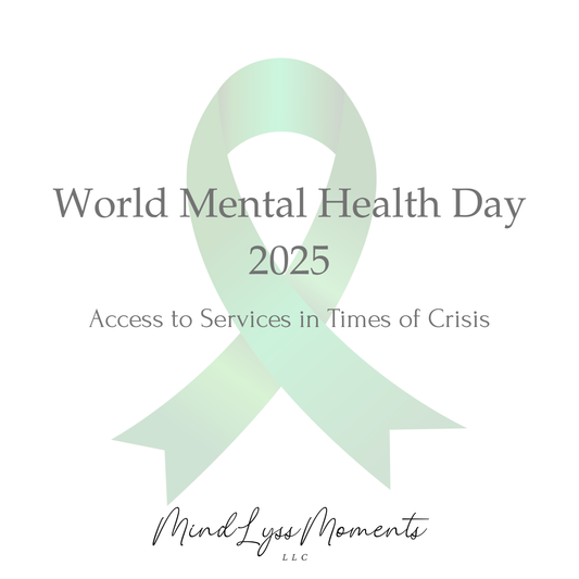 World Mental Health Day 2025: Access to Services in Times of Crisis
