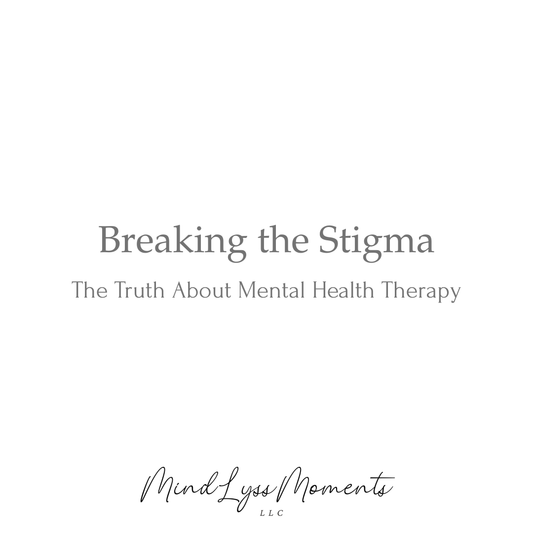 Breaking the Stigma: The Truth About Mental Health Therapy
