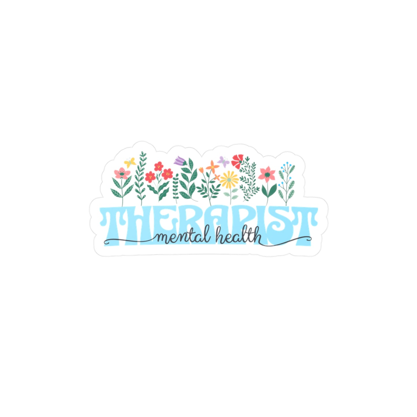 Floral Mental Health Therapist Vinyl Decal