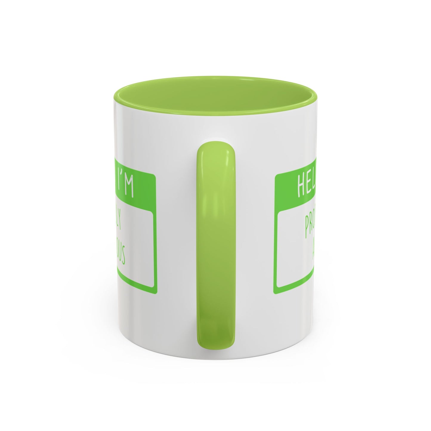 Hello I'm Probably Anxious Mug (11oz)