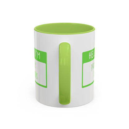 Hello I'm Probably Anxious Mug (11oz)