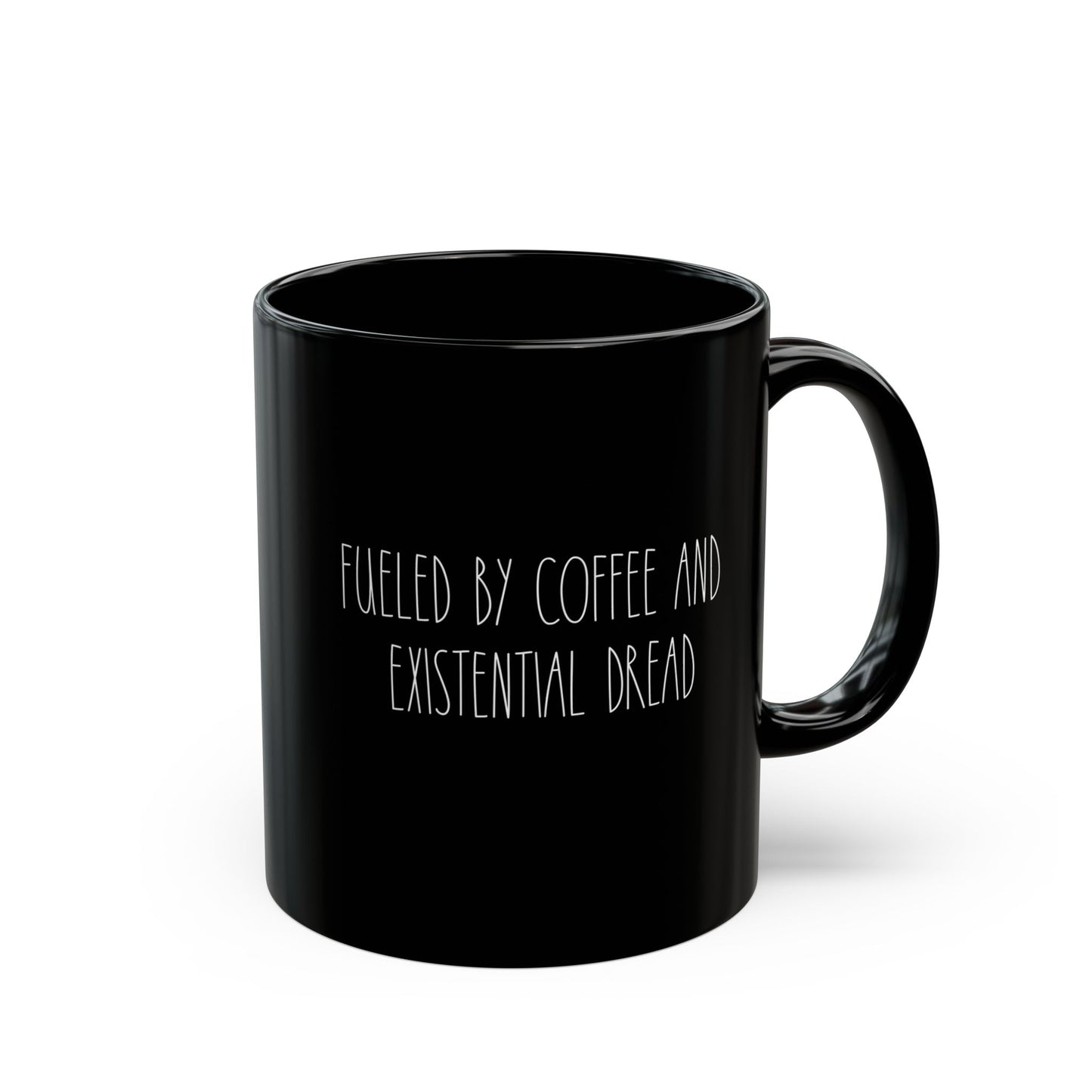 Fueled By Coffee And Existential Dread Mug (11oz, 15oz)