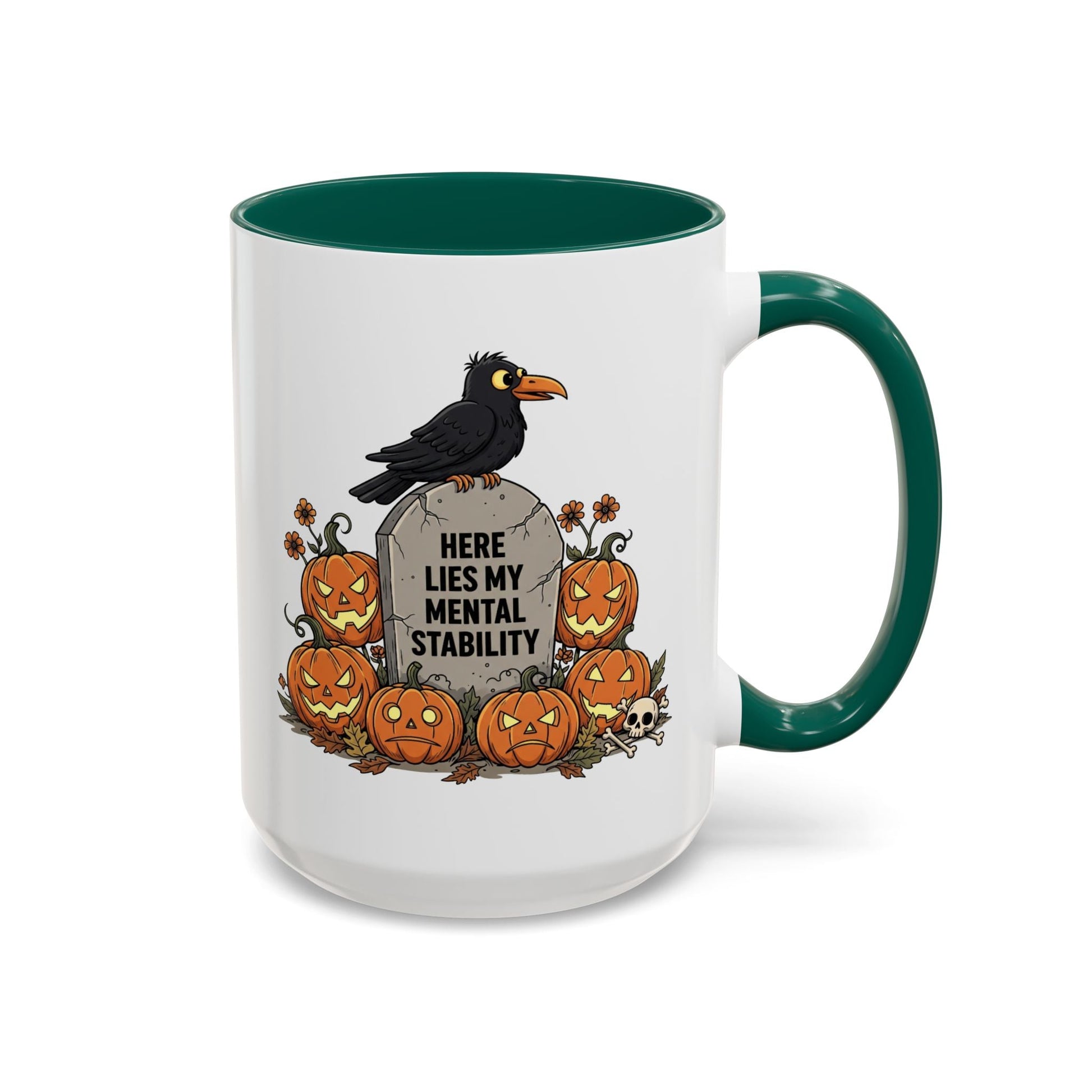 Here Lies My Mental Stability Mug (11oz, 15oz) Printify