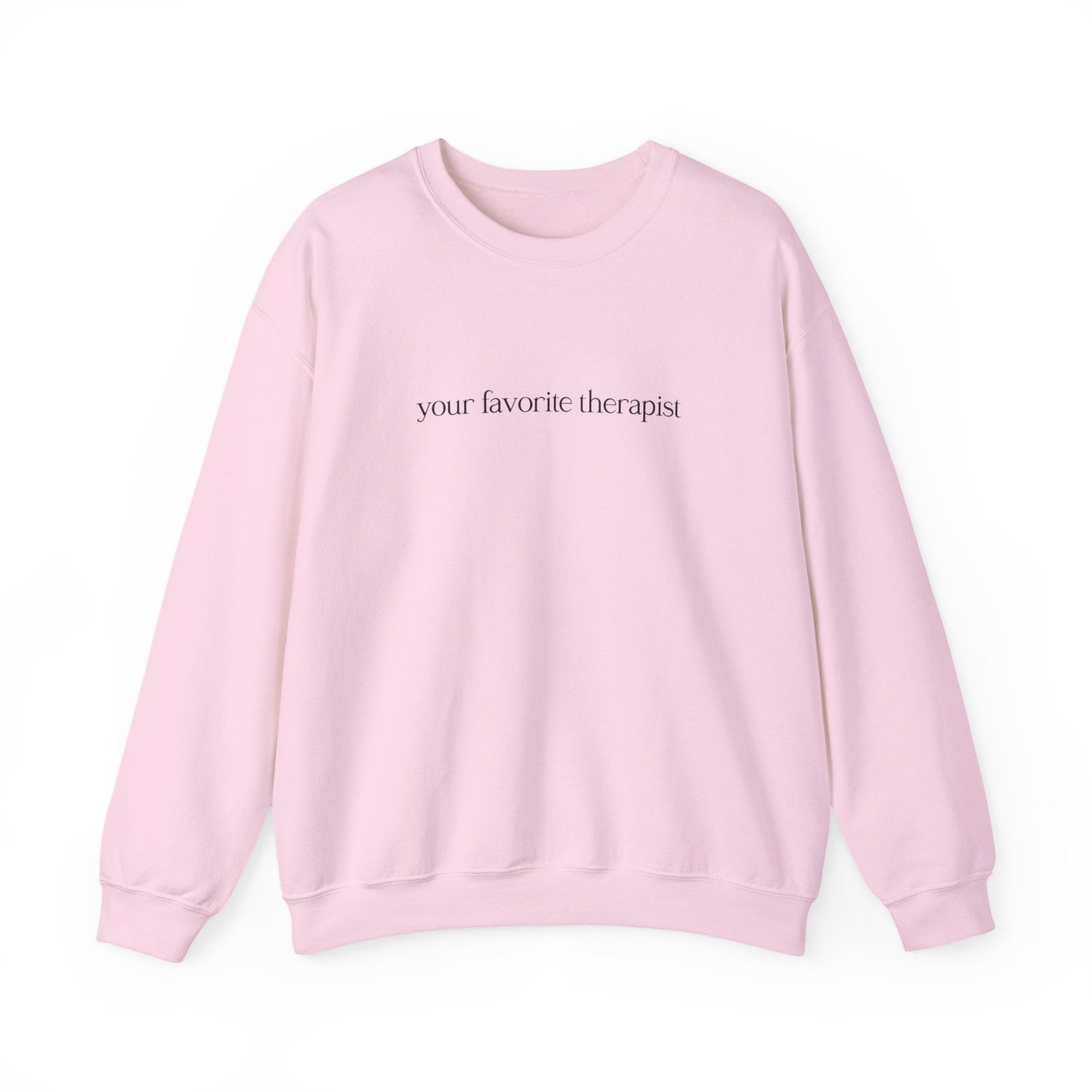 Your Favorite Therapist Crewneck Printify