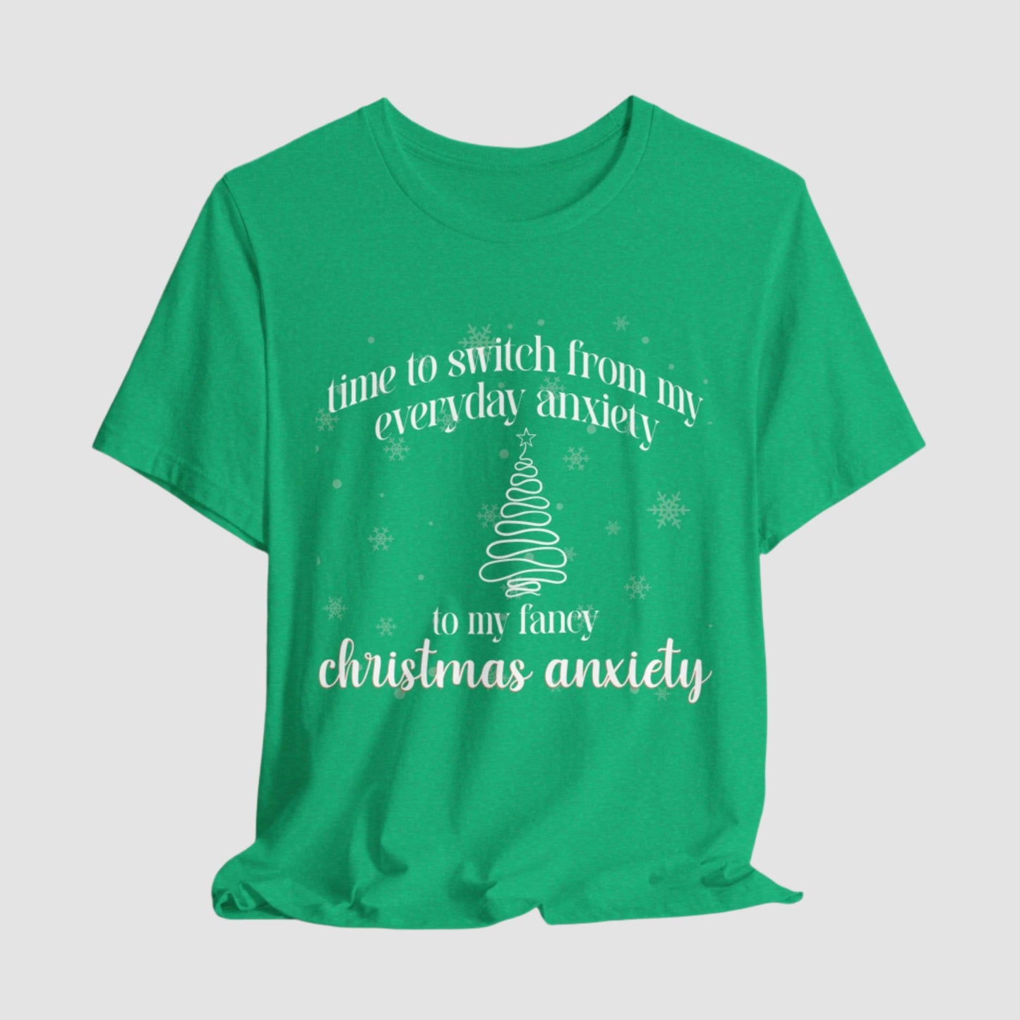 Fancy Christmas Anxiety Unisex Bella+Canvas Tee