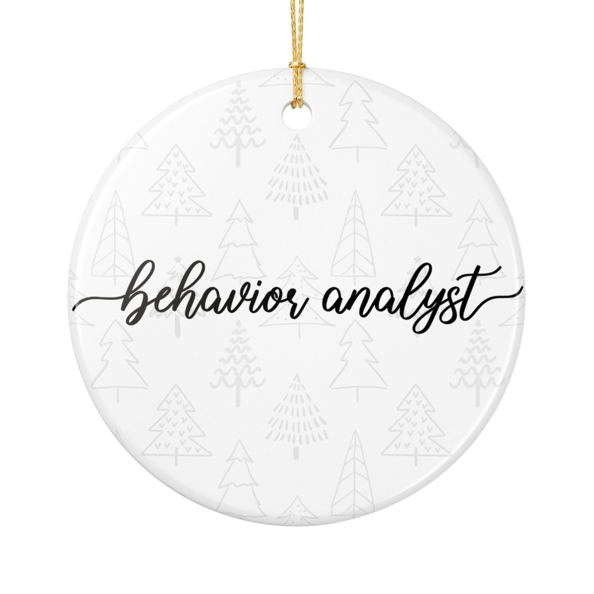 Behavior Analyst Ornaments Printify