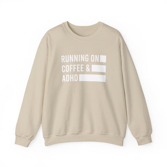 Running on Coffee and ADHD Crewneck Printify