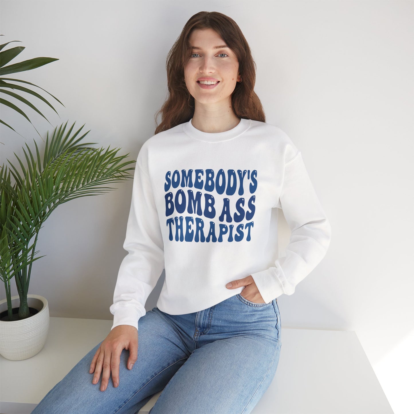 Somebody’s Bomb Ass Therapist (Blue) Crewneck