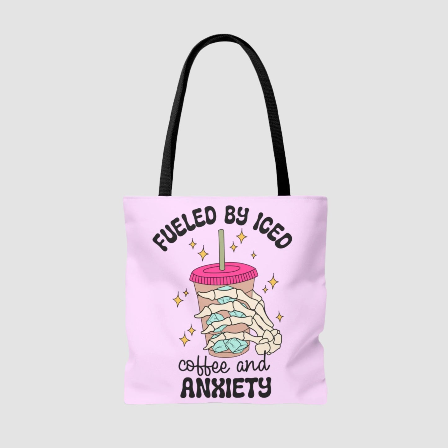 Fueled By Iced Coffee And Anxiety Tote