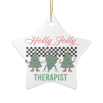 Holly Jolly Therapist Ceramic Ornament Printify